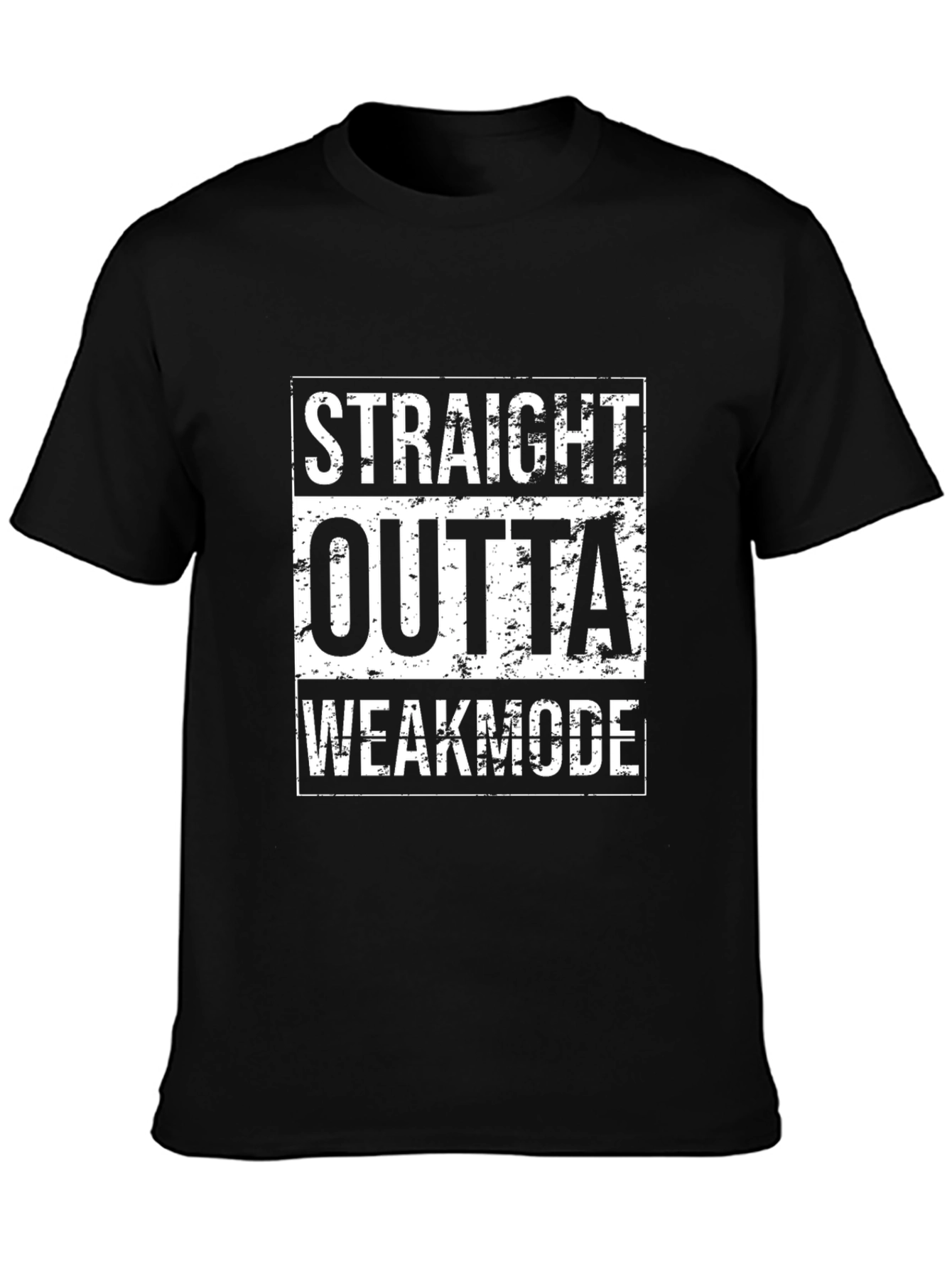 Straight Outta Weakmode Black T-Shirt
