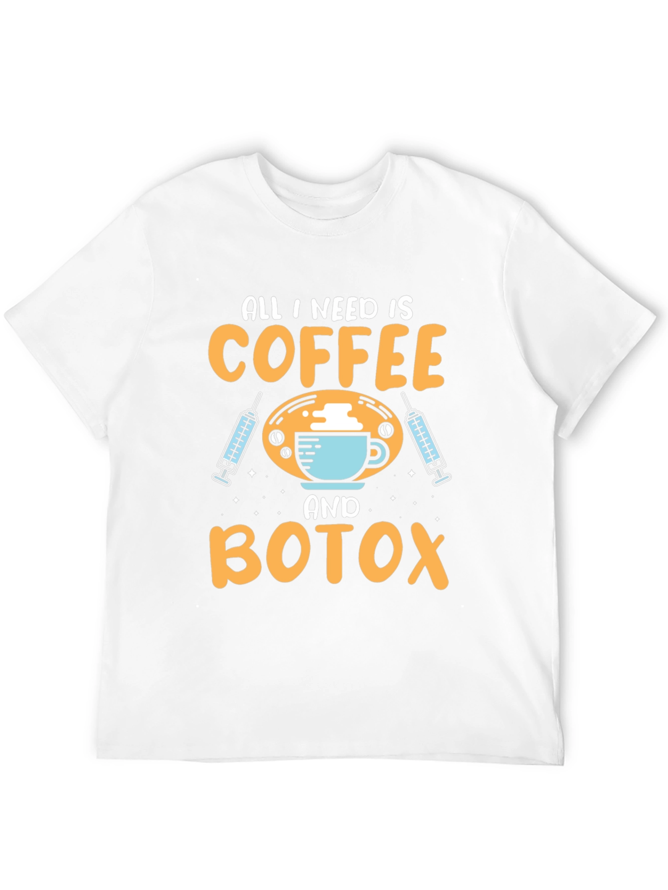 Coffee and Botox Graphic T-Shirt