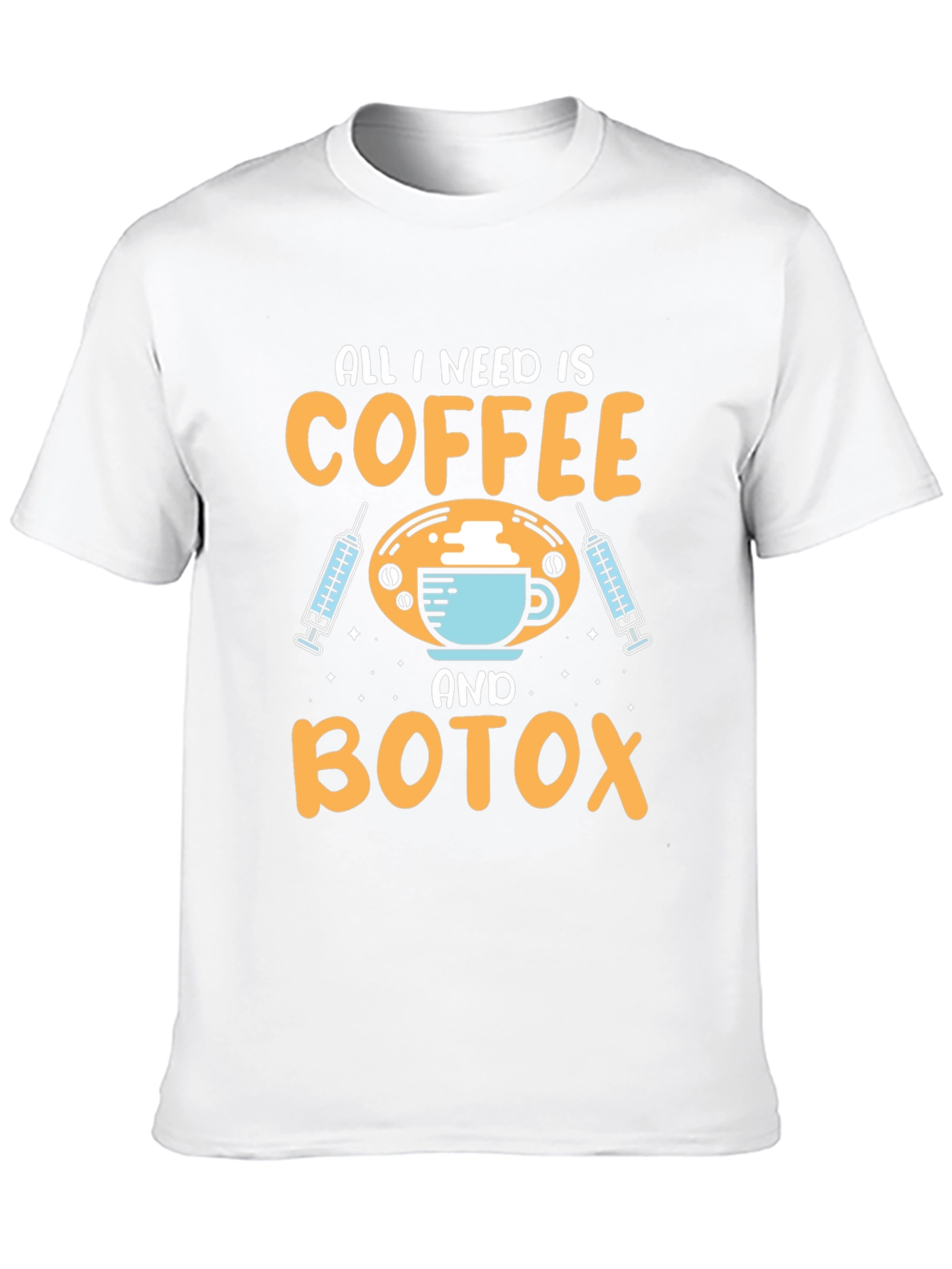 Coffee and Botox Graphic T-Shirt