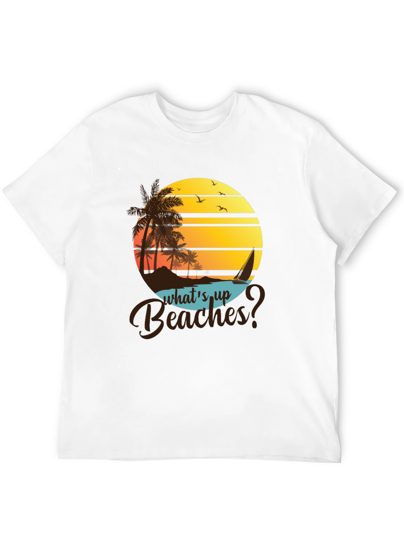 Whats Up Beaches? Graphic Tee