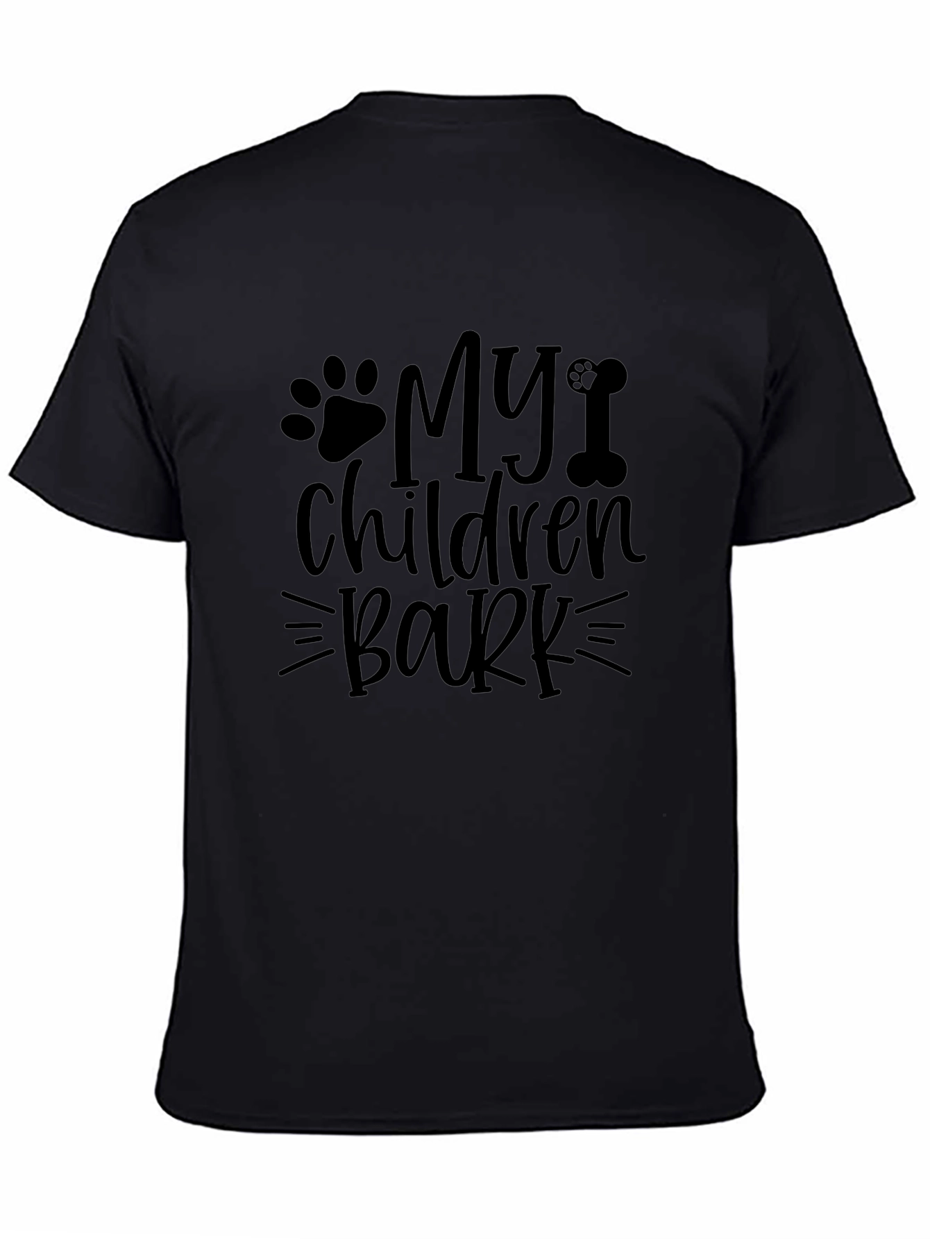 My Children Bark T-Shirt