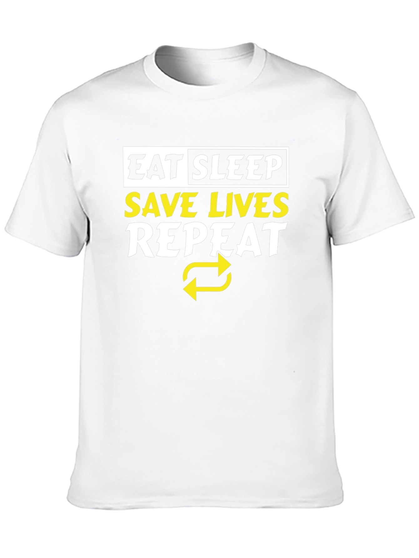 Eat Sleep Save Lives Repeat Graphic Tee
