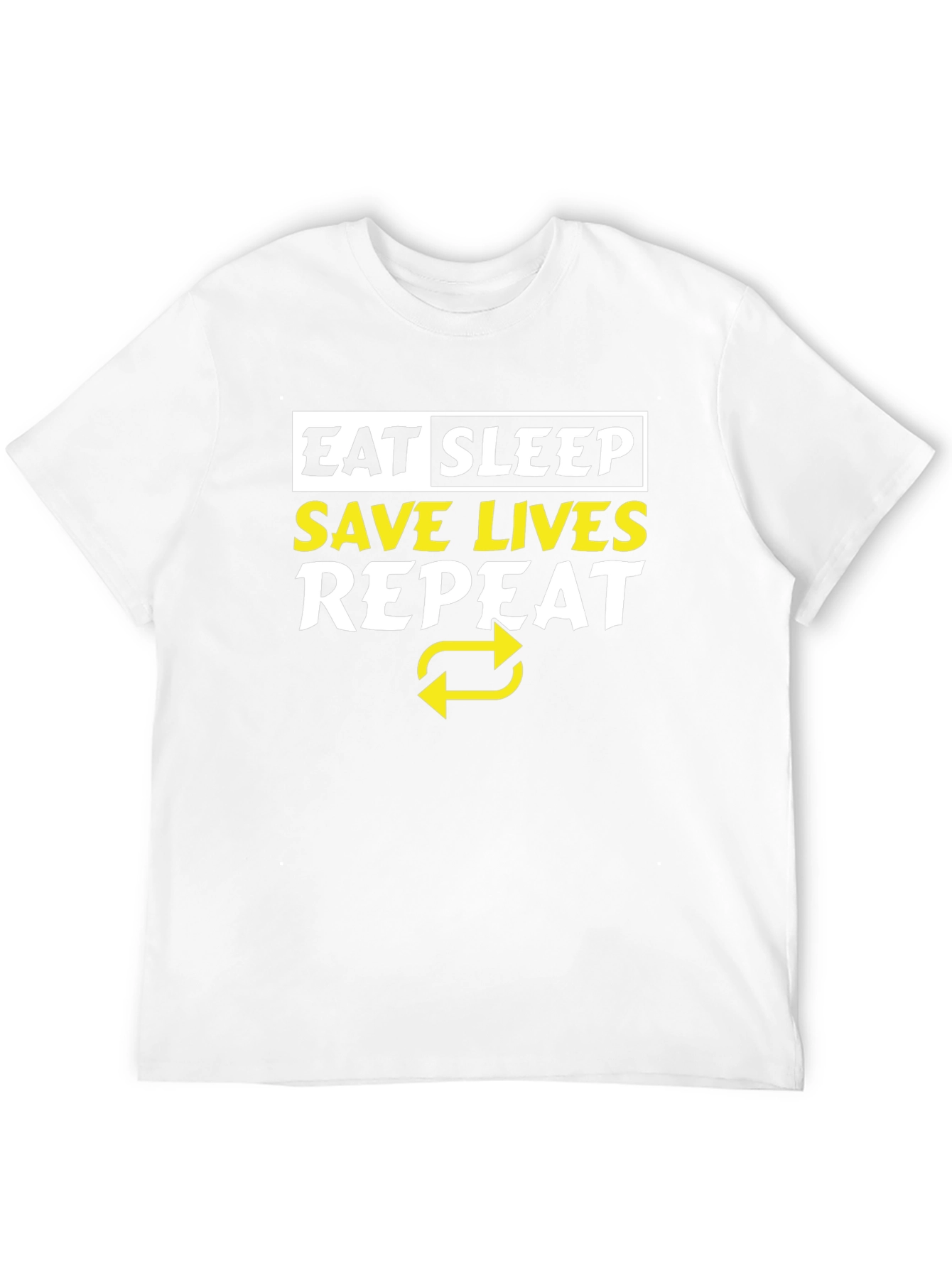 Eat Sleep Save Lives Repeat Graphic Tee