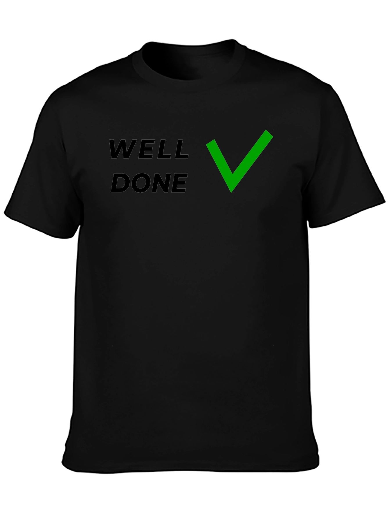 Well Done T-Shirt with Green Check - Premium Quality