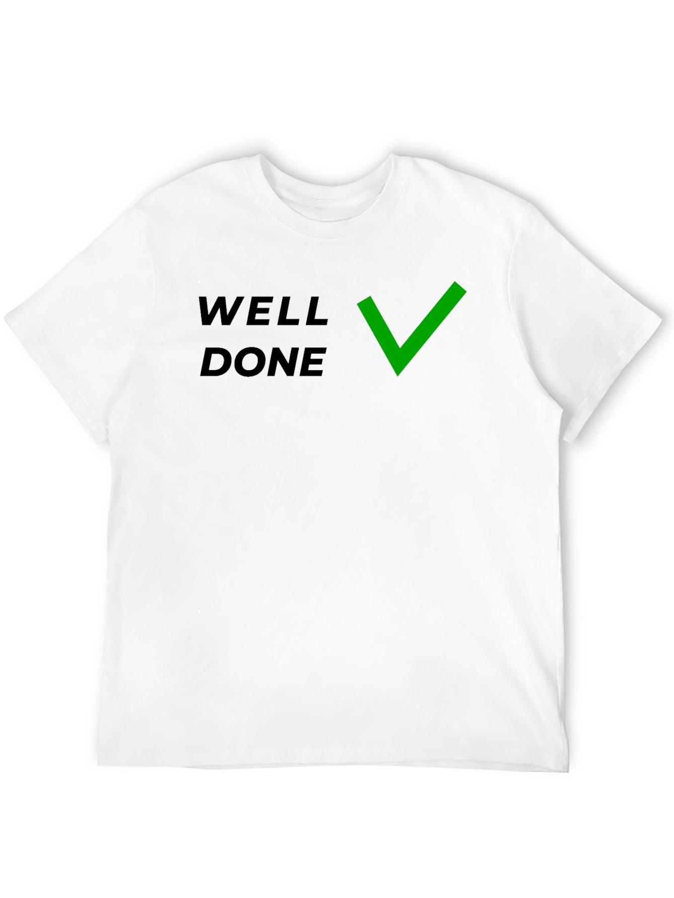 Well Done T-Shirt with Green Check - Premium Quality