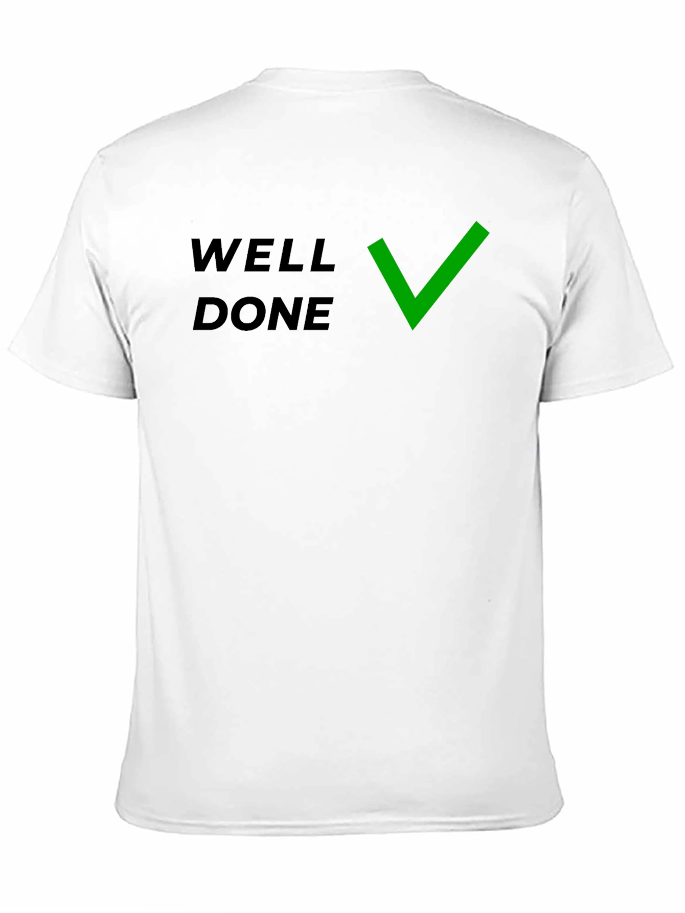 Well Done T-Shirt with Green Check - Premium Quality
