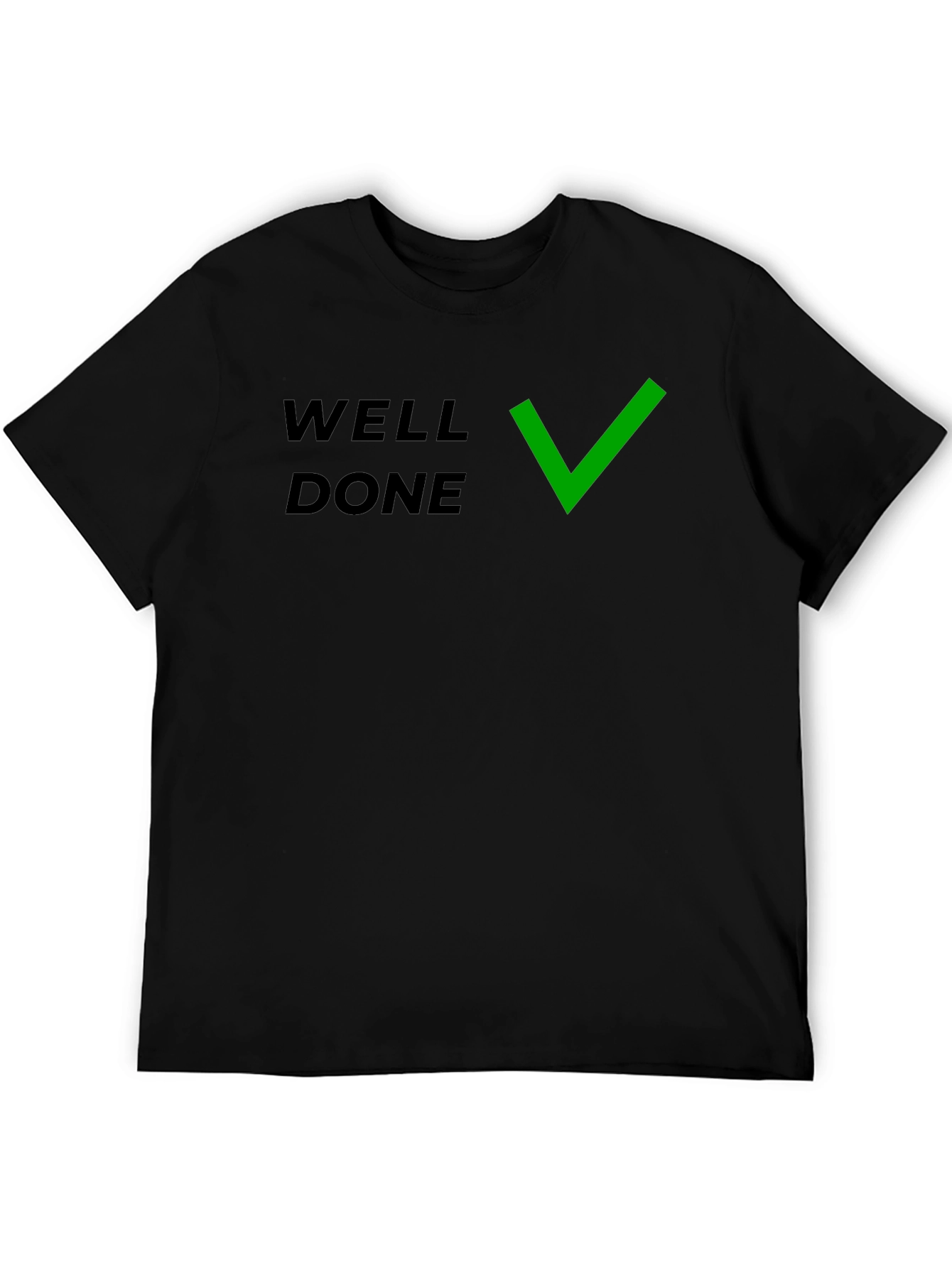 Well Done T-Shirt with Green Check - Premium Quality