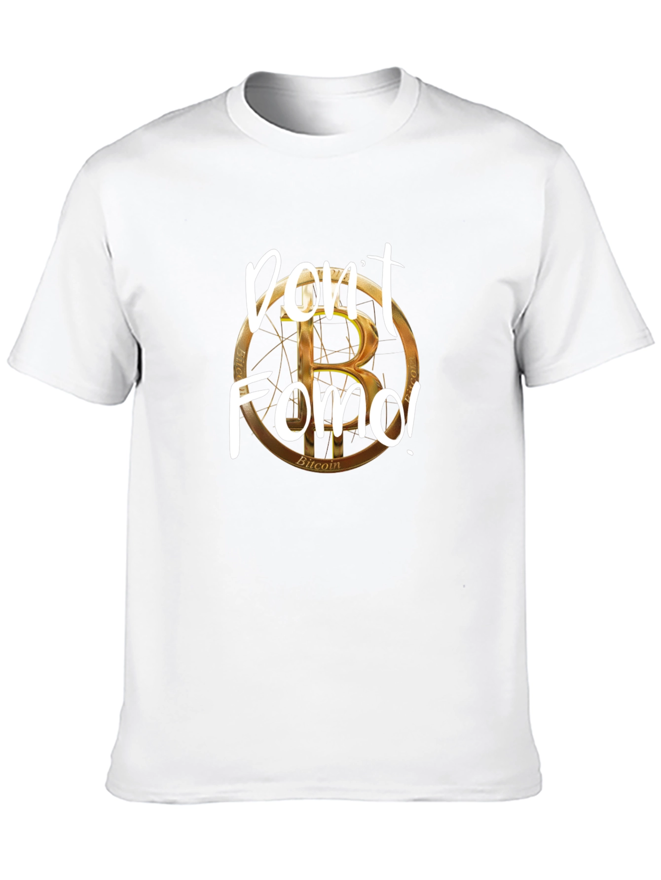 Dont FOMO Bitcoin T-Shirt