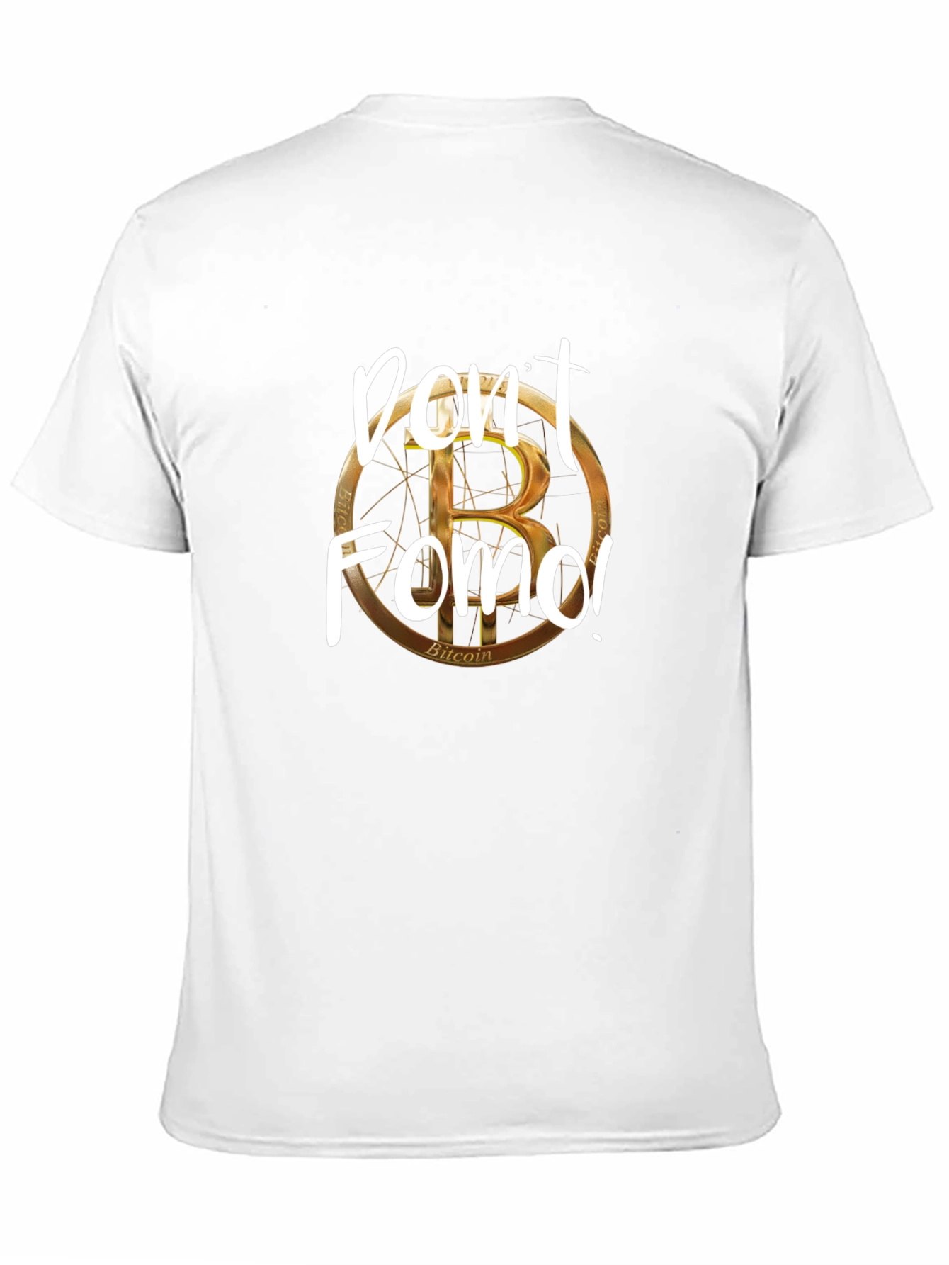 Dont FOMO Bitcoin T-Shirt