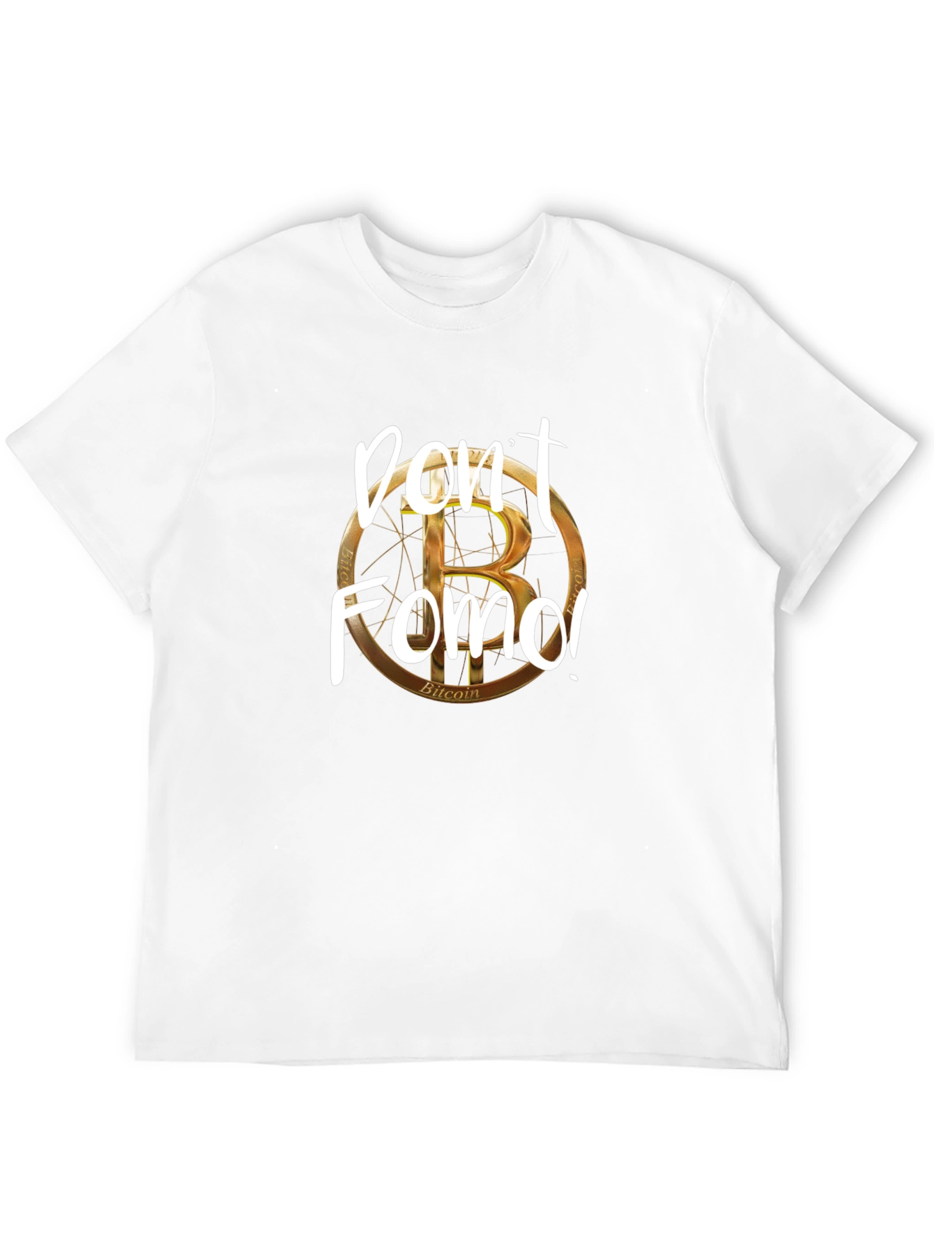 Dont FOMO Bitcoin T-Shirt