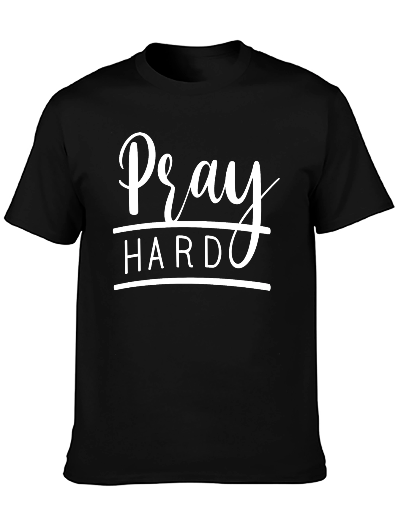 Pray Hard Graphic T-Shirt - Unisex Black Tee