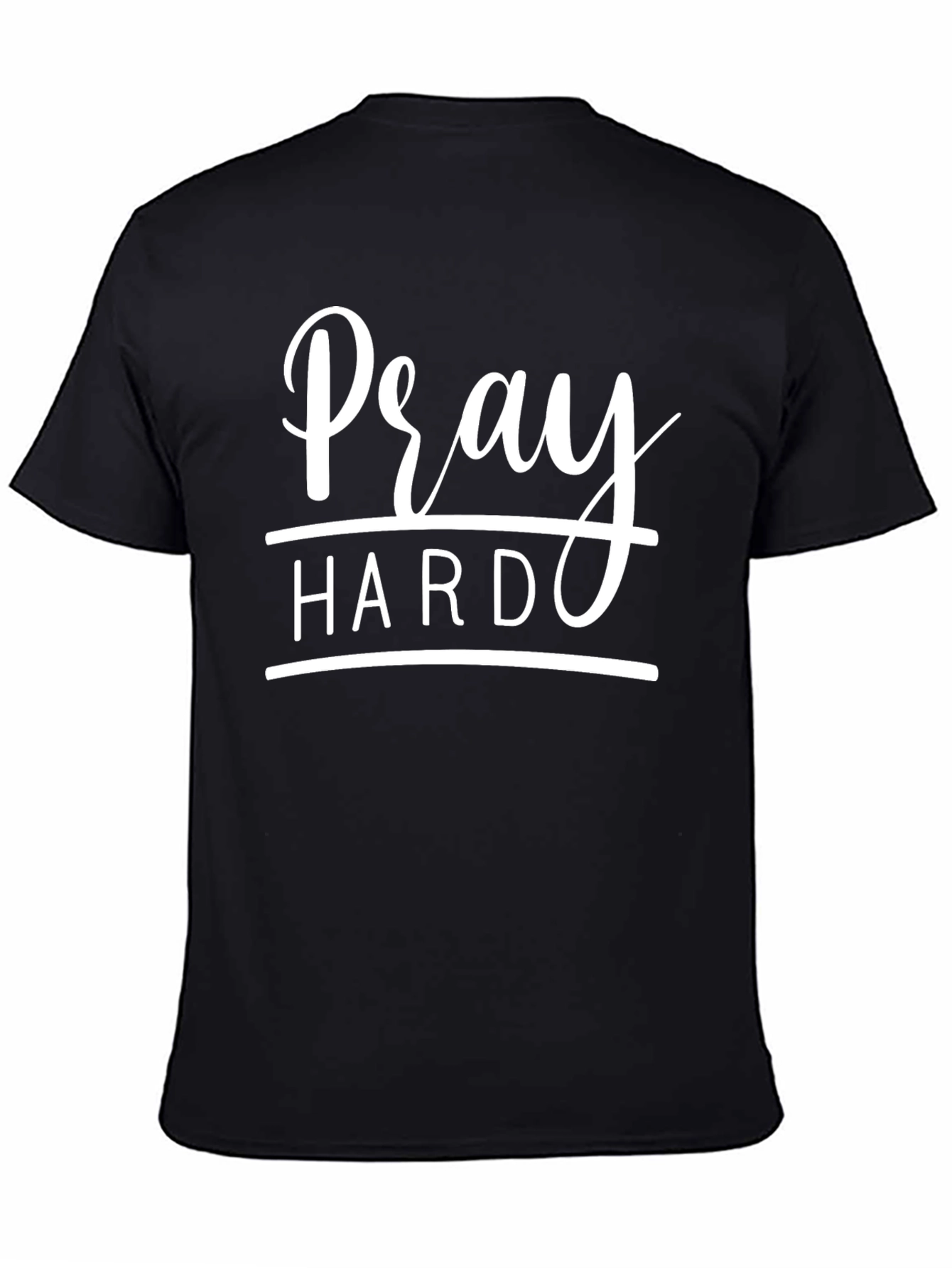 Pray Hard Graphic T-Shirt - Unisex Black Tee