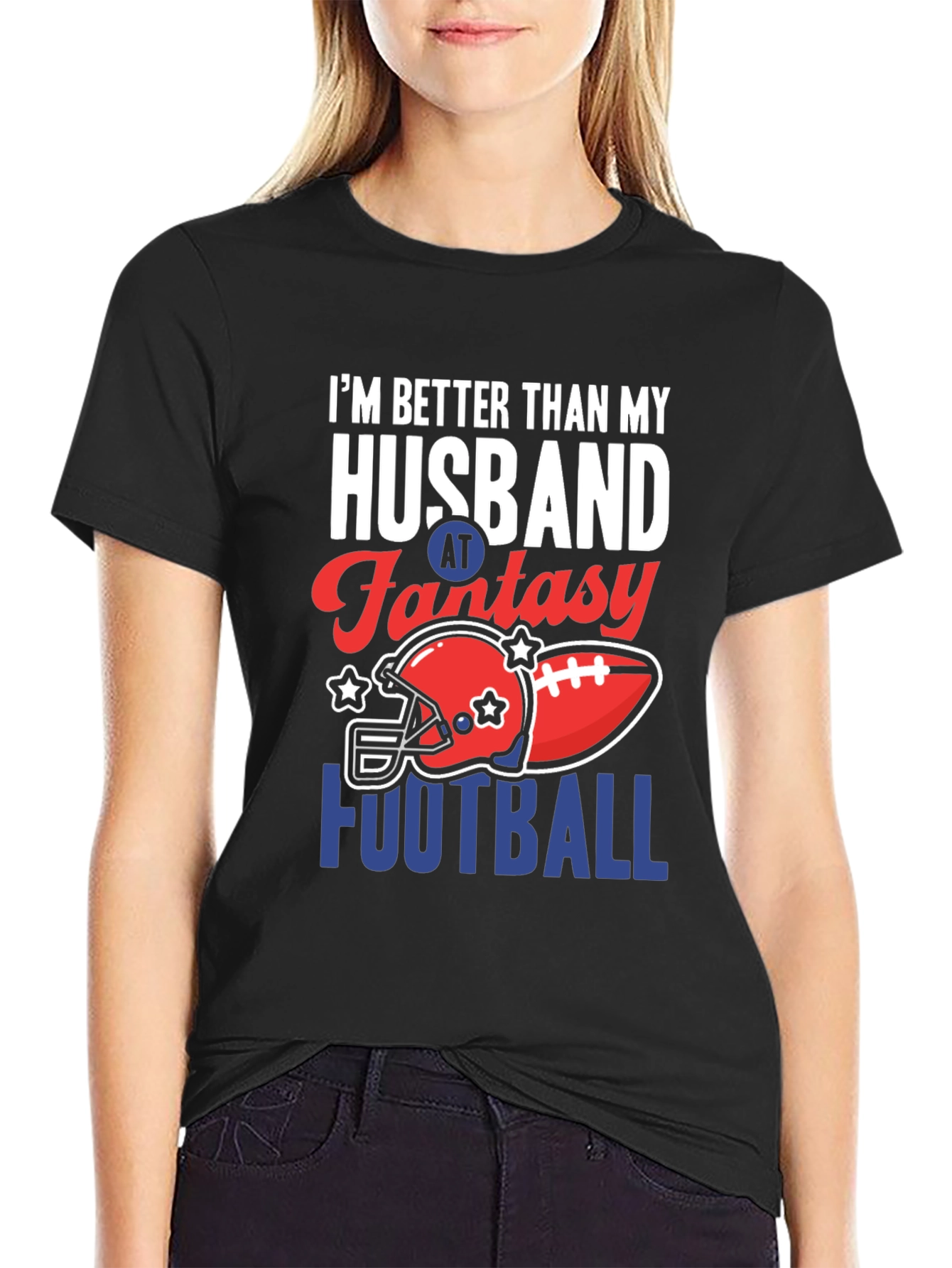 Fantasy Football T-Shirt: Better Than My Husband
