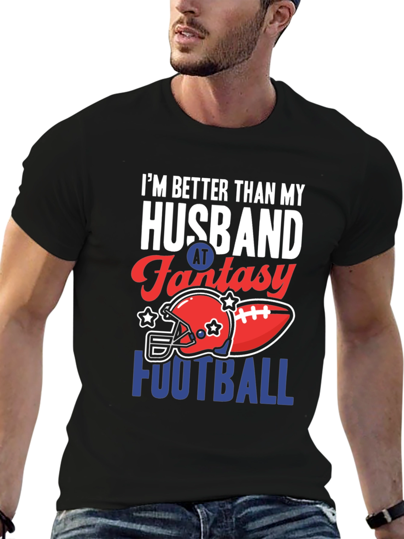 Fantasy Football T-Shirt: Better Than My Husband