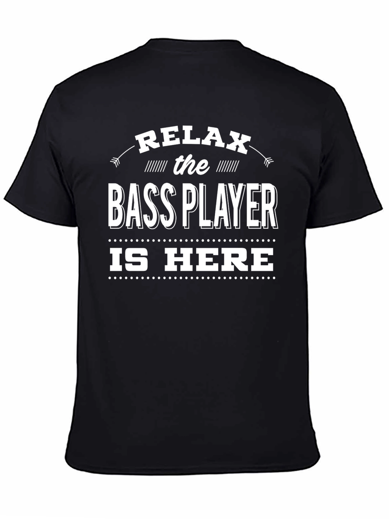 Relax Bass Player Is Here Black Graphic T-Shirt