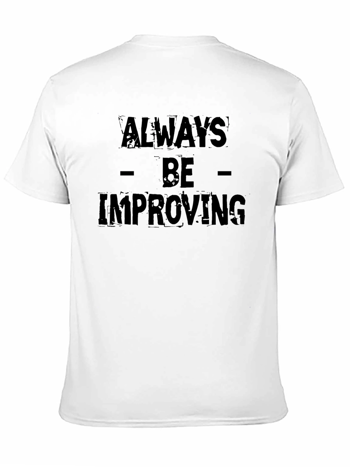 Always Be Improving Graphic T-Shirt