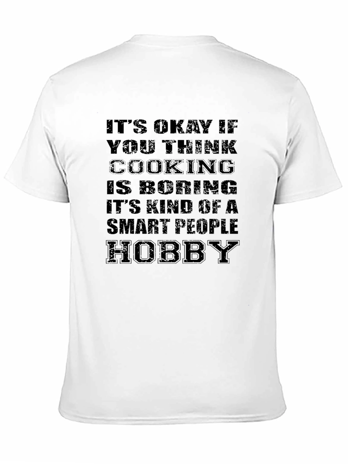 Smart People Cooking Hobby T-Shirt