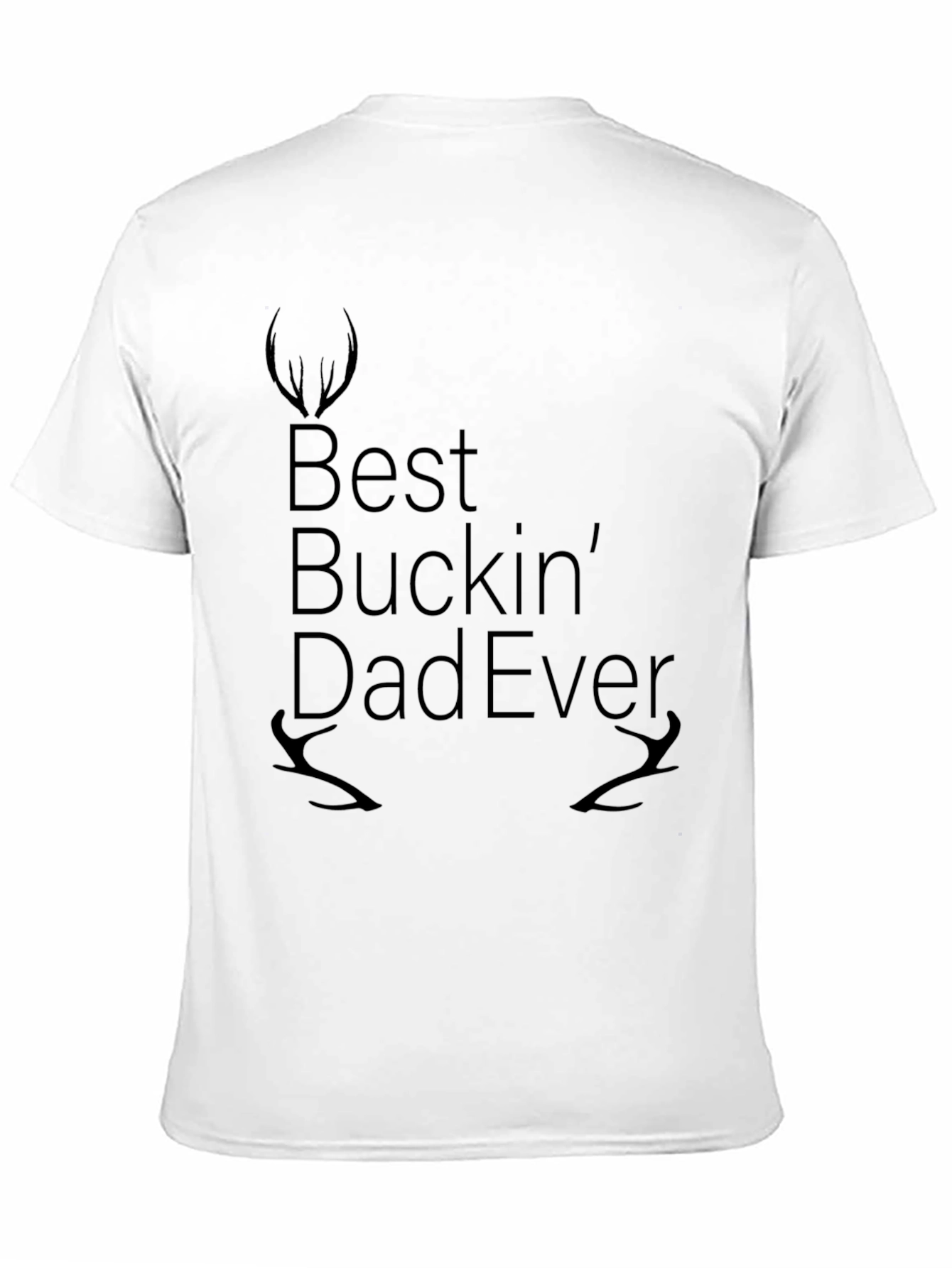 Best Buckin Dad Ever Black Graphic T-Shirt