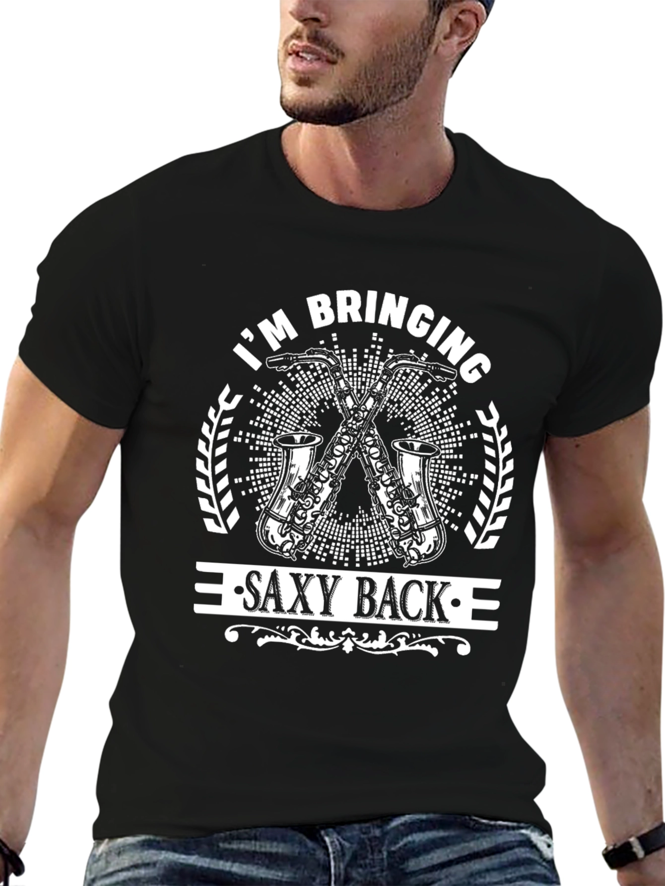 Im Bringing Saxy Back T-Shirt - Music Lover Tee