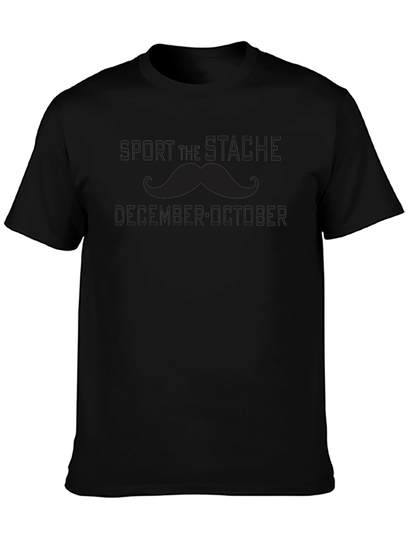 Sport the Stache: December-October Mens Black T-Shirt