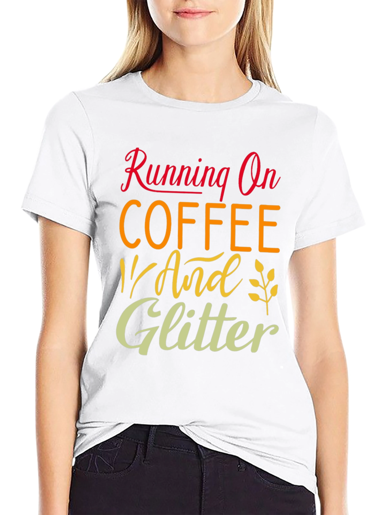 Running on Coffee and Glitter T-Shirt