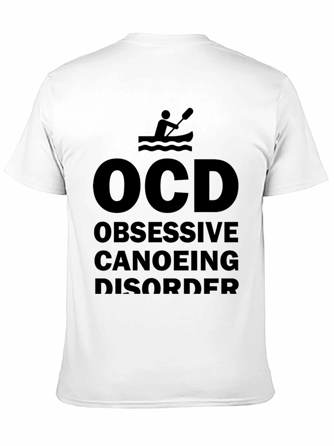 OCD Obsessive Canoeing Disorder T-Shirt