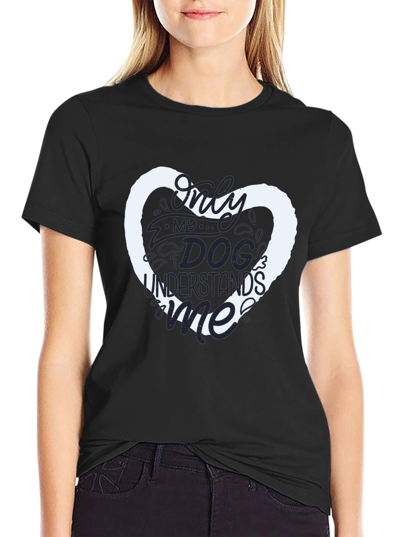Dog Lover T-Shirt - Only My Dog Understands Me