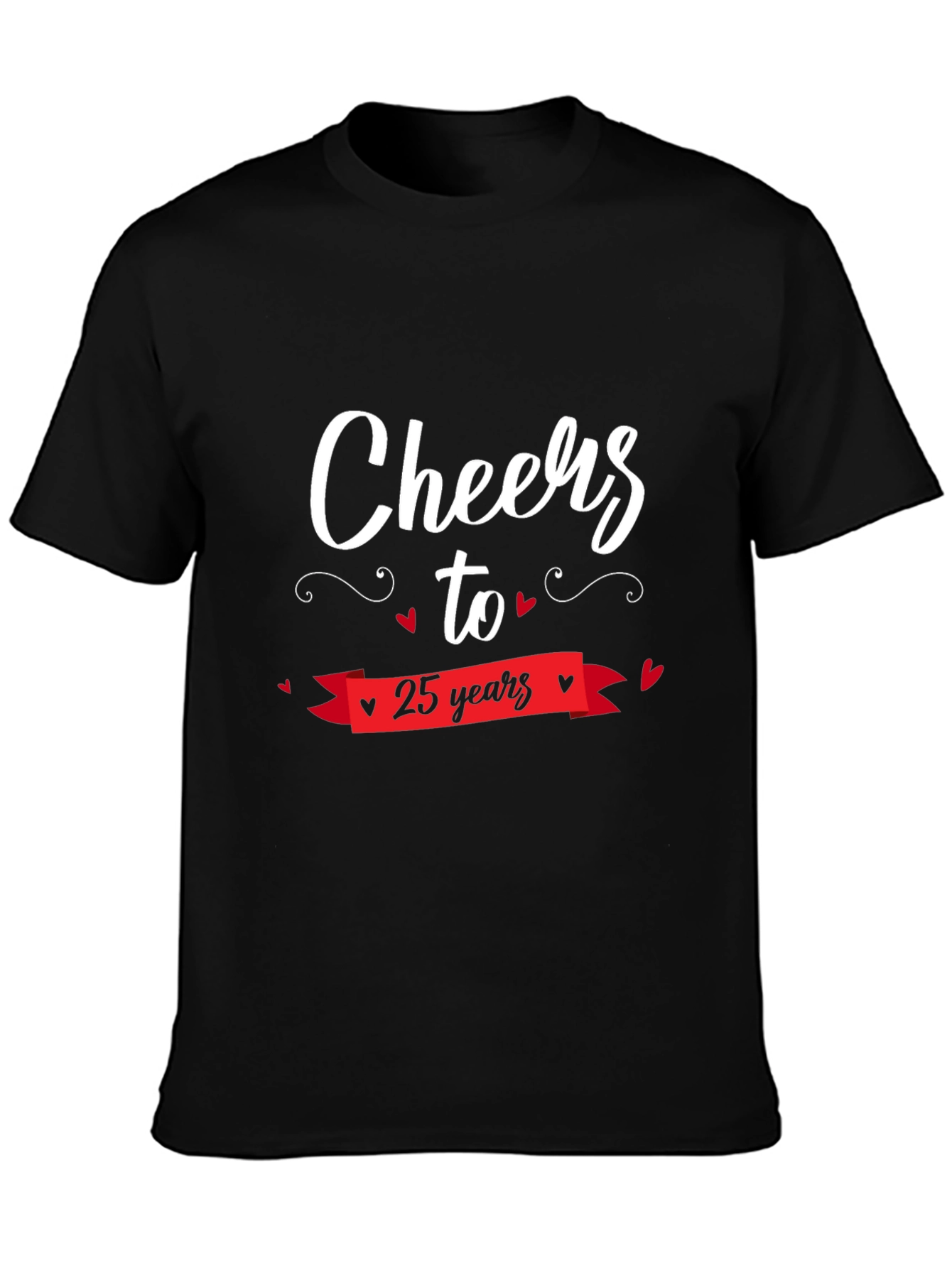 Cheers to 25 Years Graphic T-Shirt
