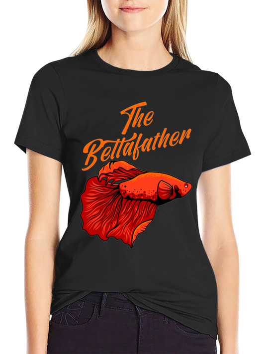 The Bettafather Graphic T-Shirt