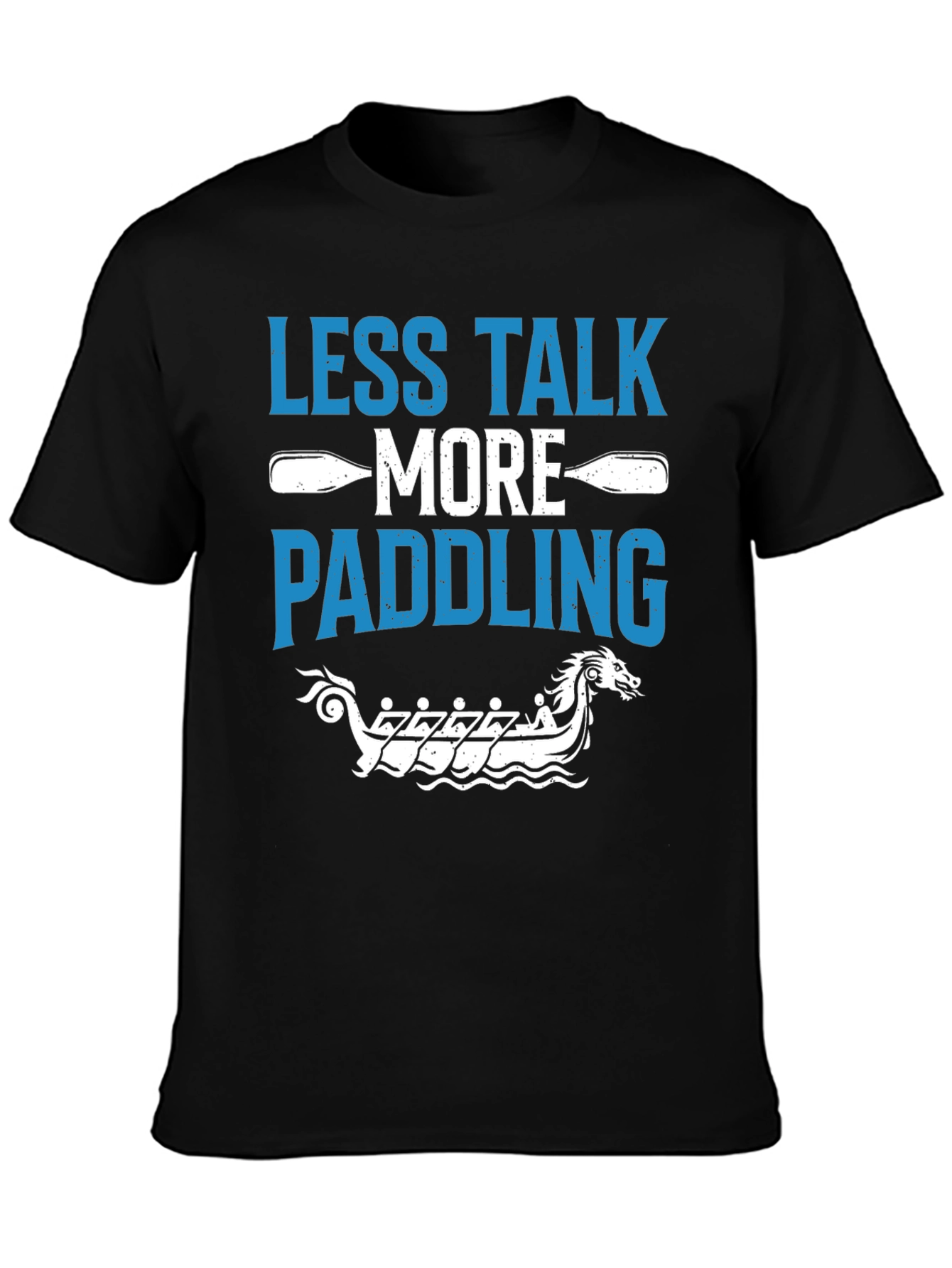Less Talk More Paddling Graphic Tee