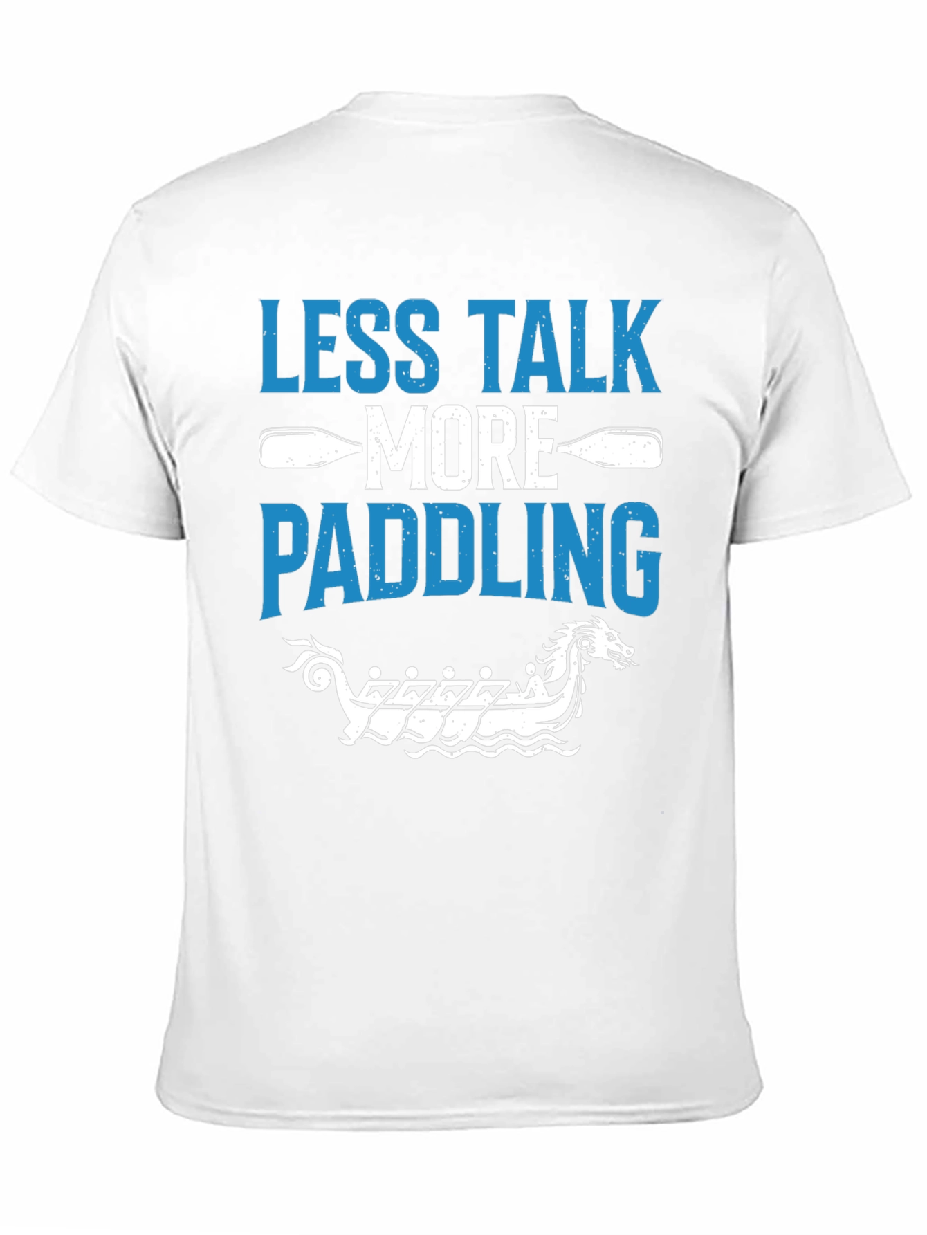 Less Talk More Paddling Graphic Tee