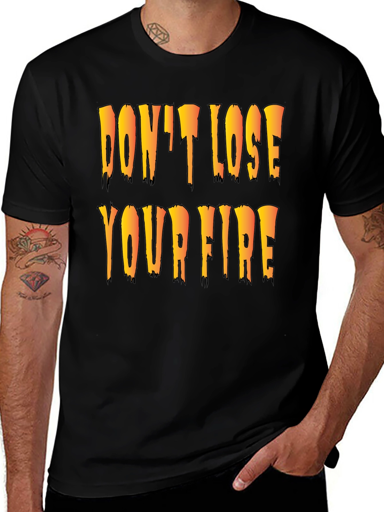Dont Lose Your Fire Black Graphic T-Shirt