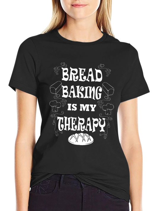Bread Baking Therapy T-Shirt