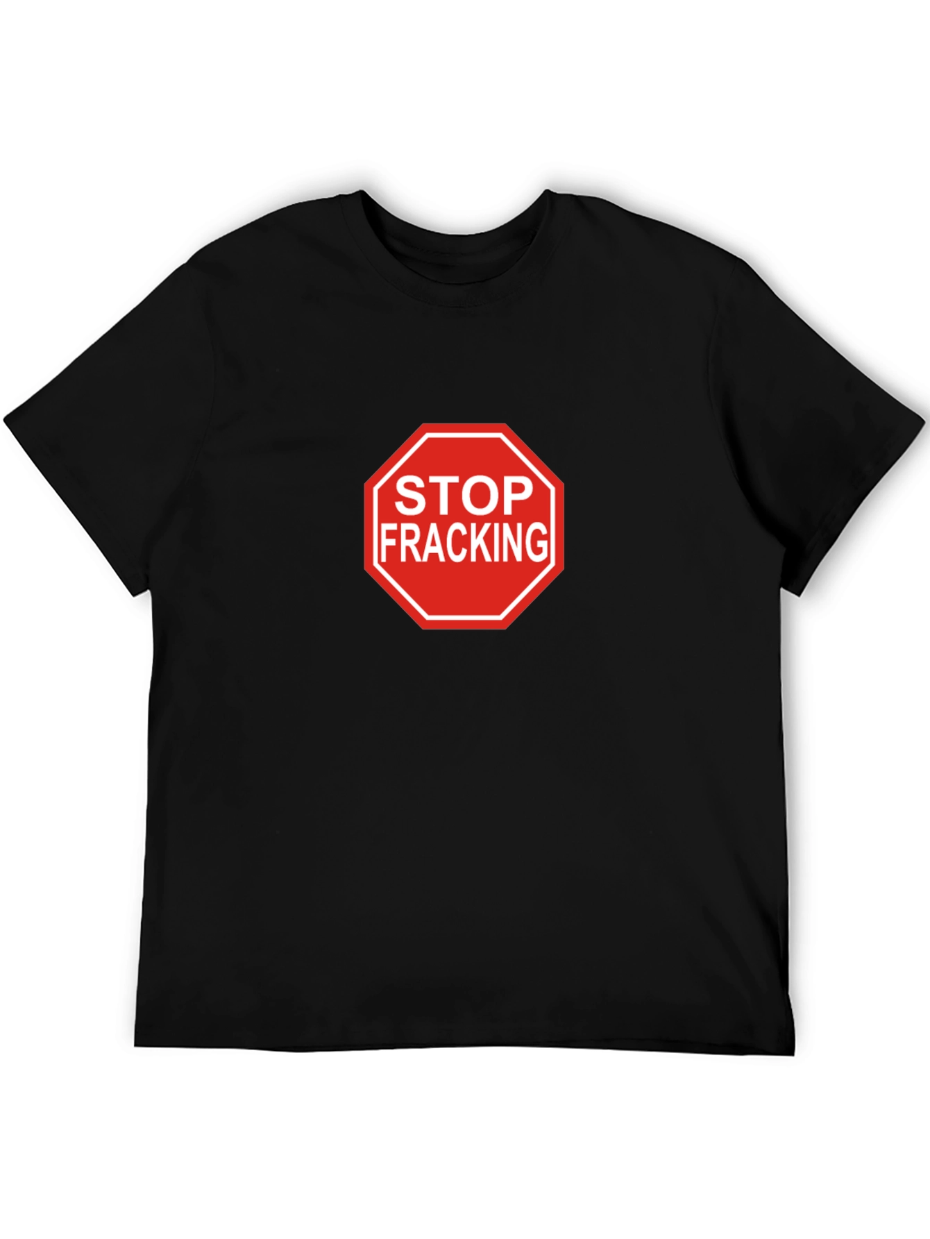 Stop Fracking Black T-Shirt