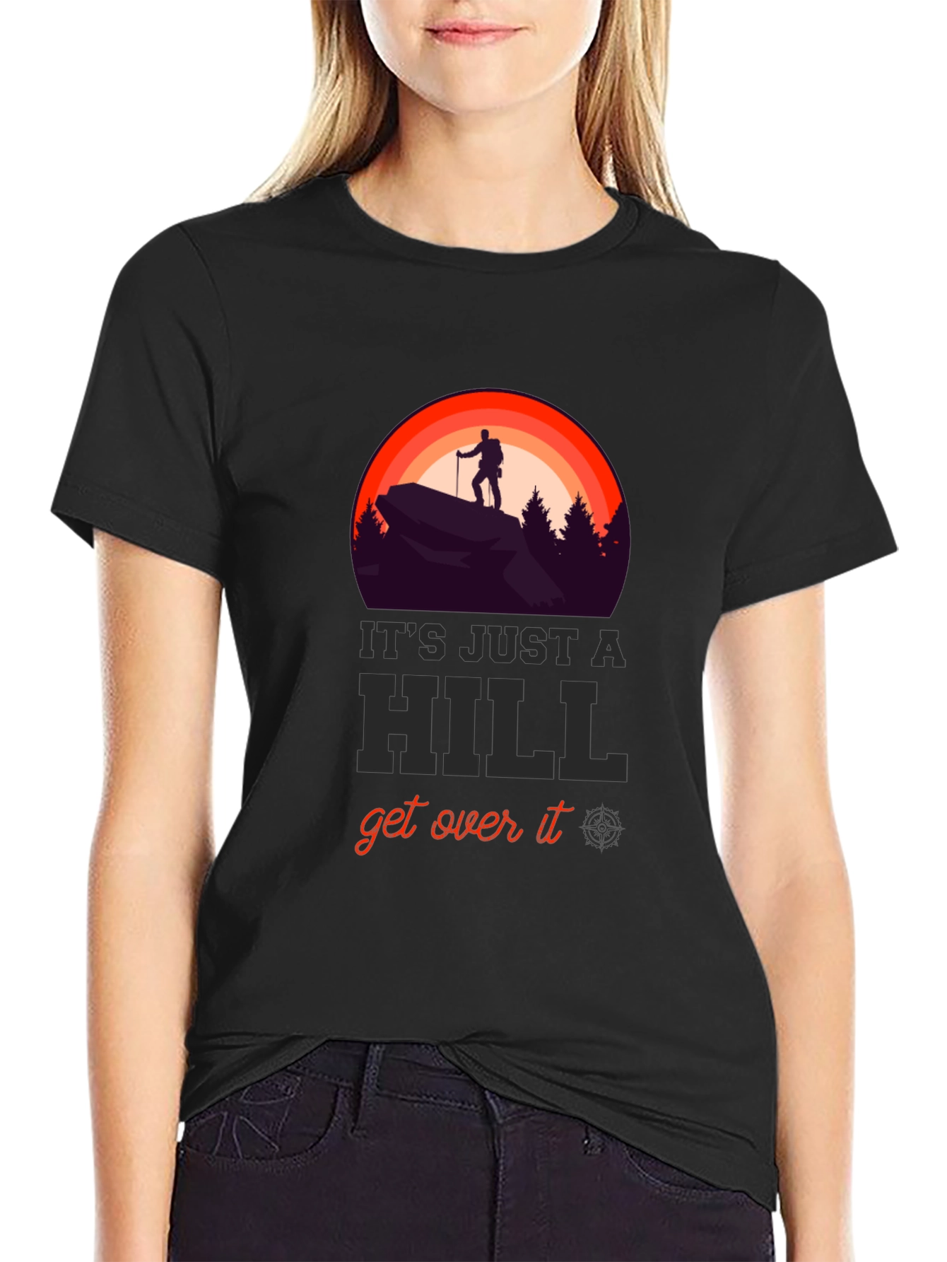 Its Just A Hill T-Shirt