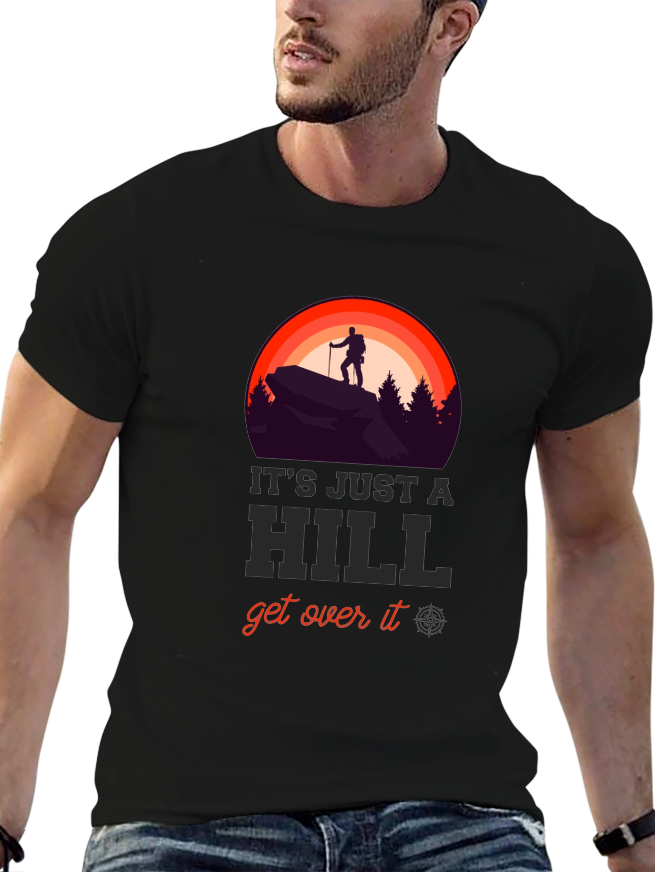 Its Just A Hill T-Shirt