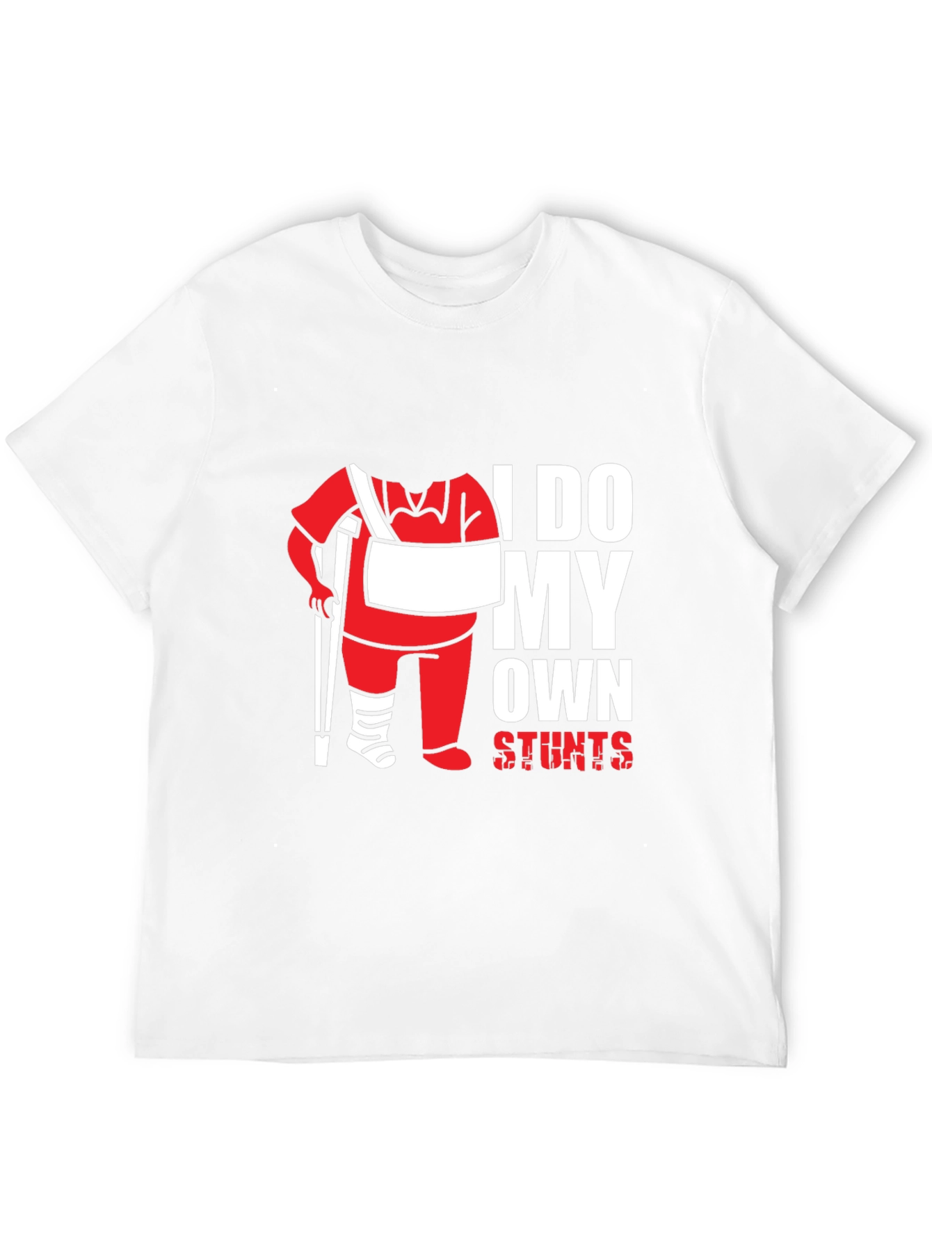 I Do My Own Stunts T-Shirt