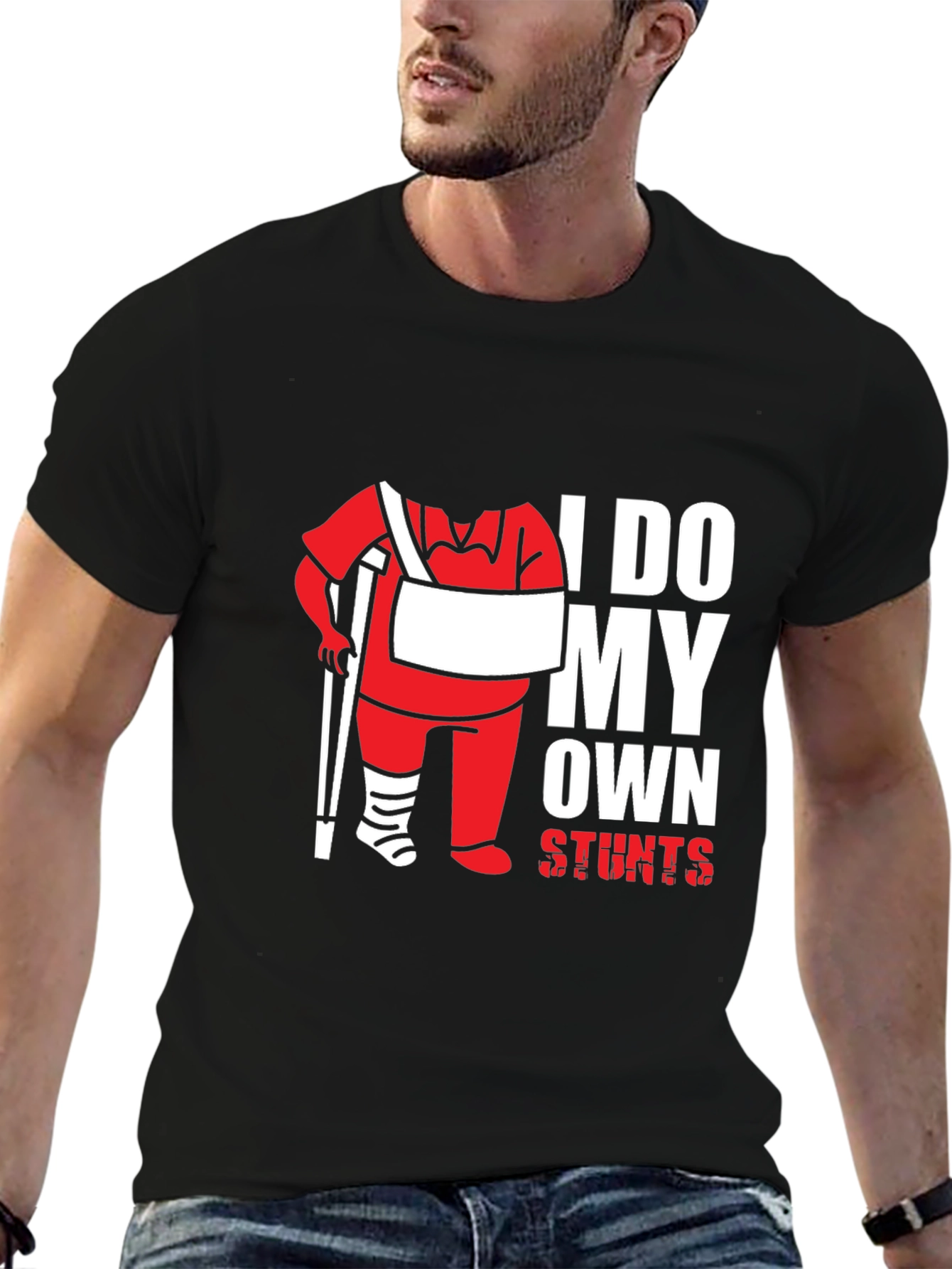 I Do My Own Stunts T-Shirt