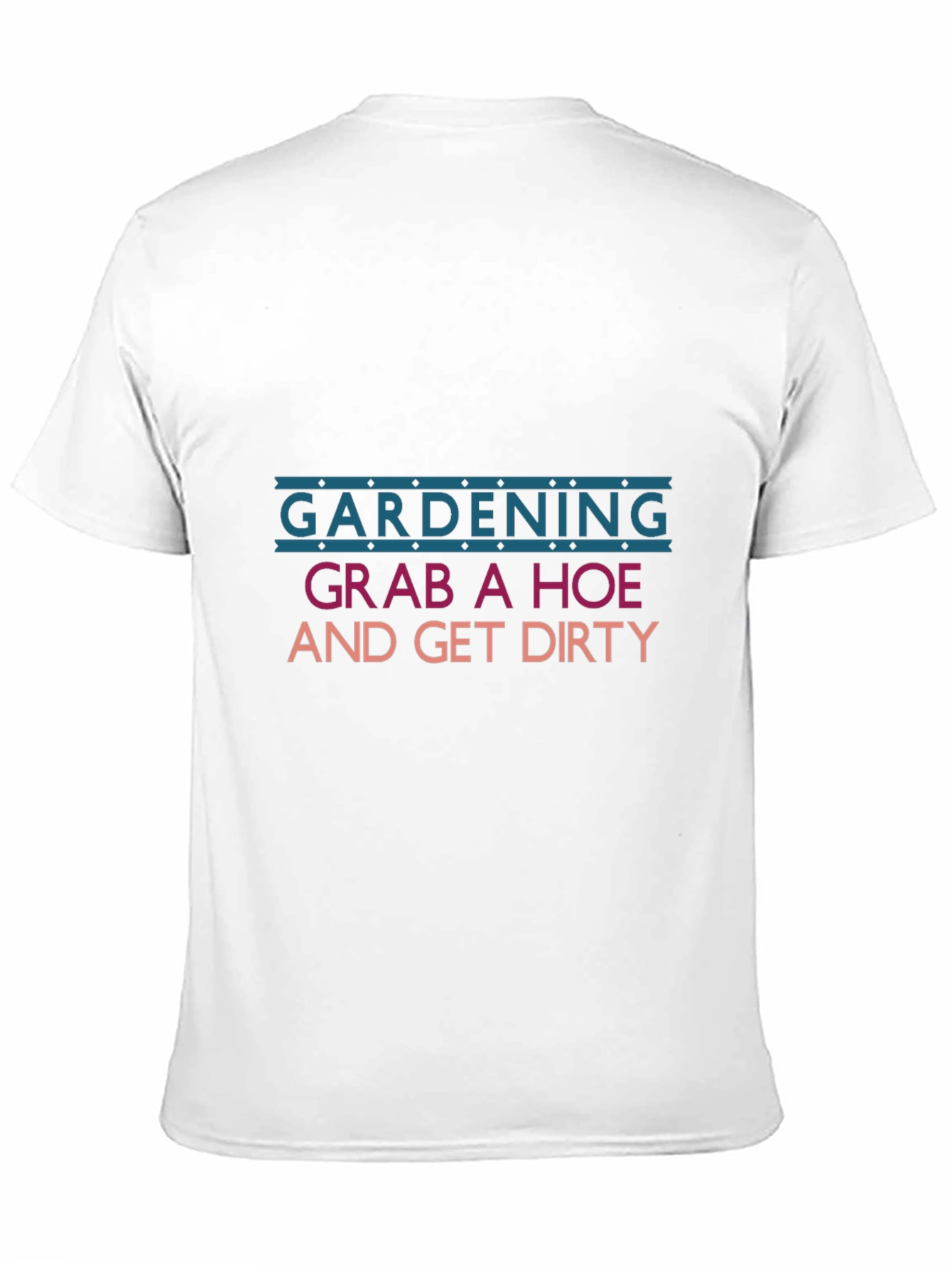 Gardening Grab a Hoe T-Shirt