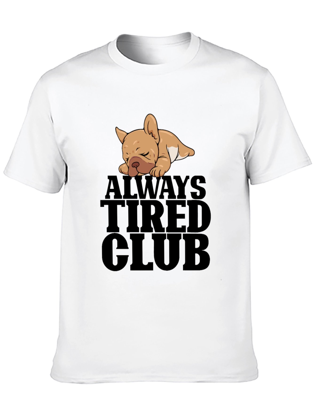 Always Tired Club Graphic T-Shirt