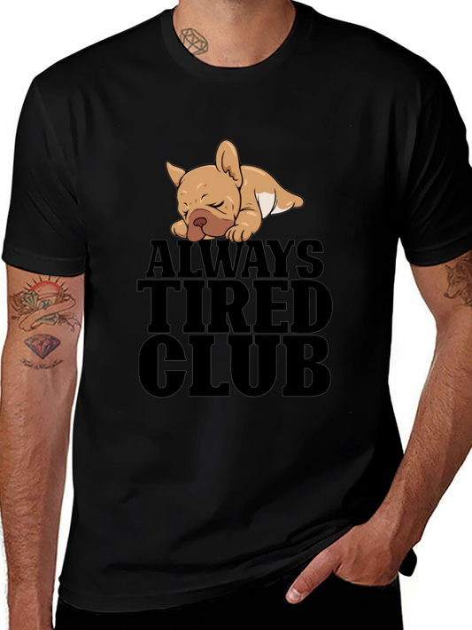 Always Tired Club Graphic T-Shirt