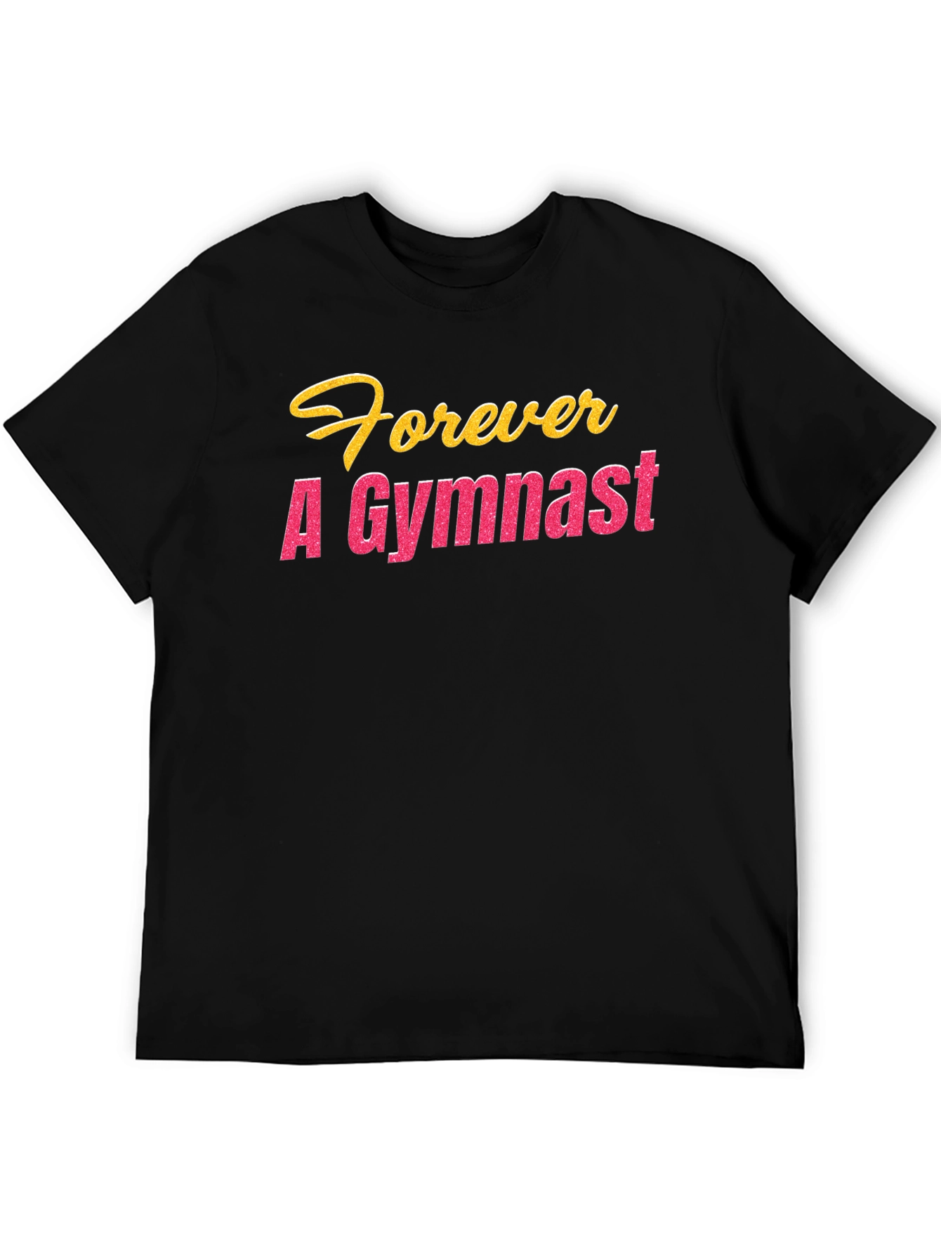 Forever A Gymnast Graphic T-Shirt