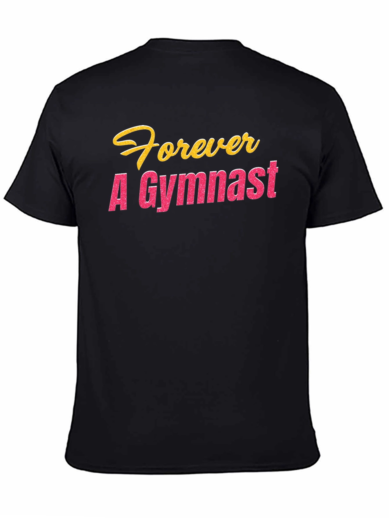 Forever A Gymnast Graphic T-Shirt