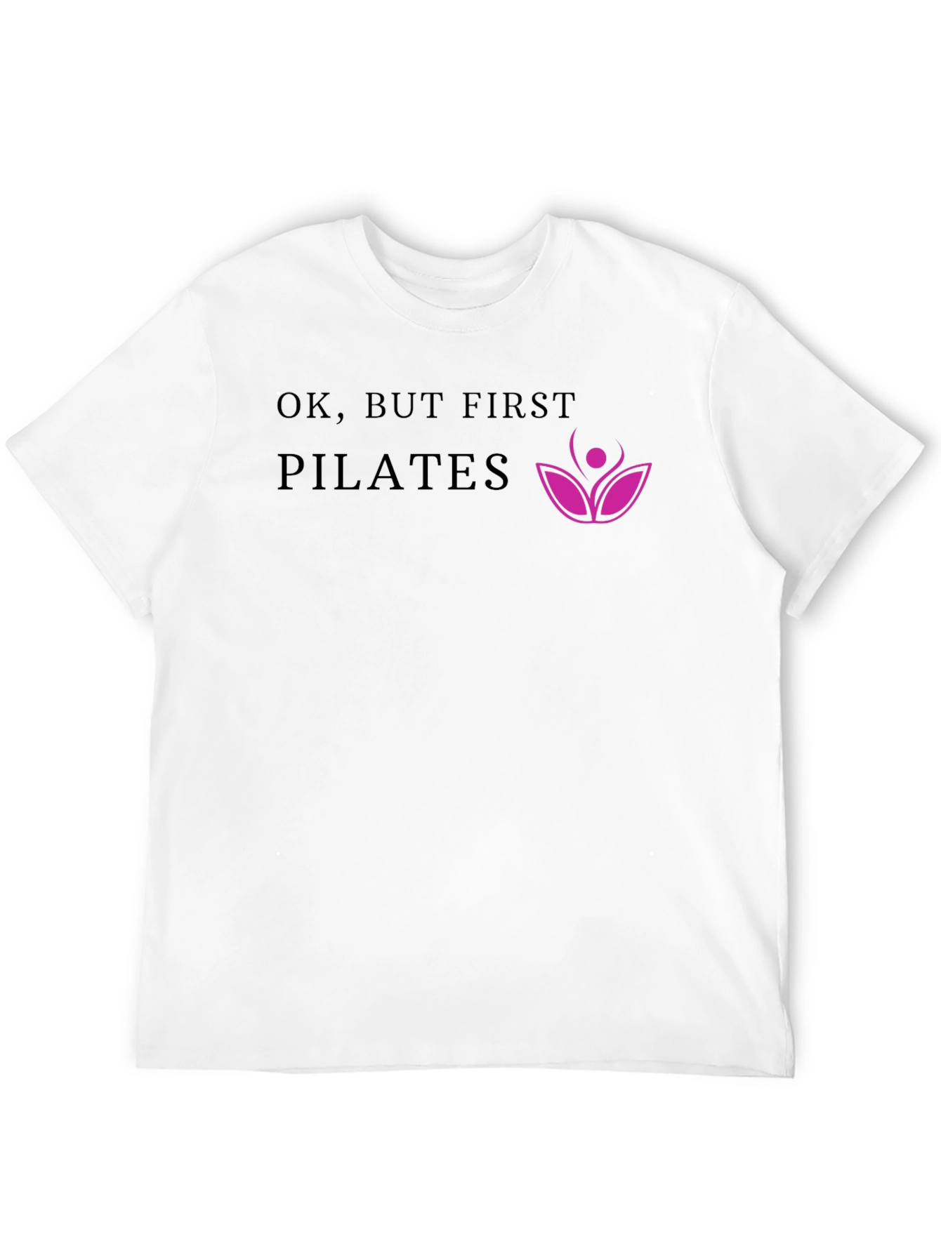 Pilates First T-Shirt - Comfortable and Stylish