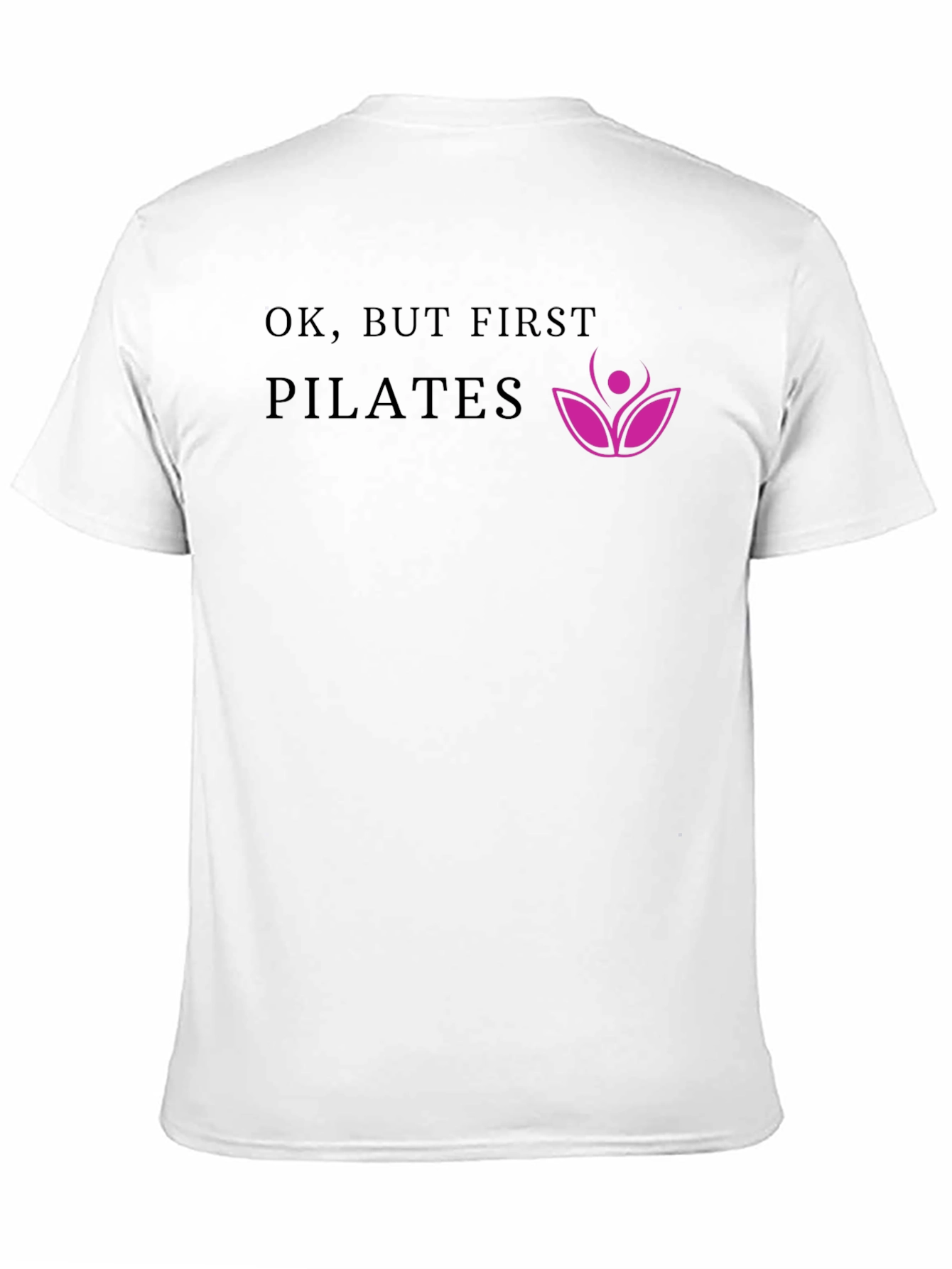 Pilates First T-Shirt - Comfortable and Stylish