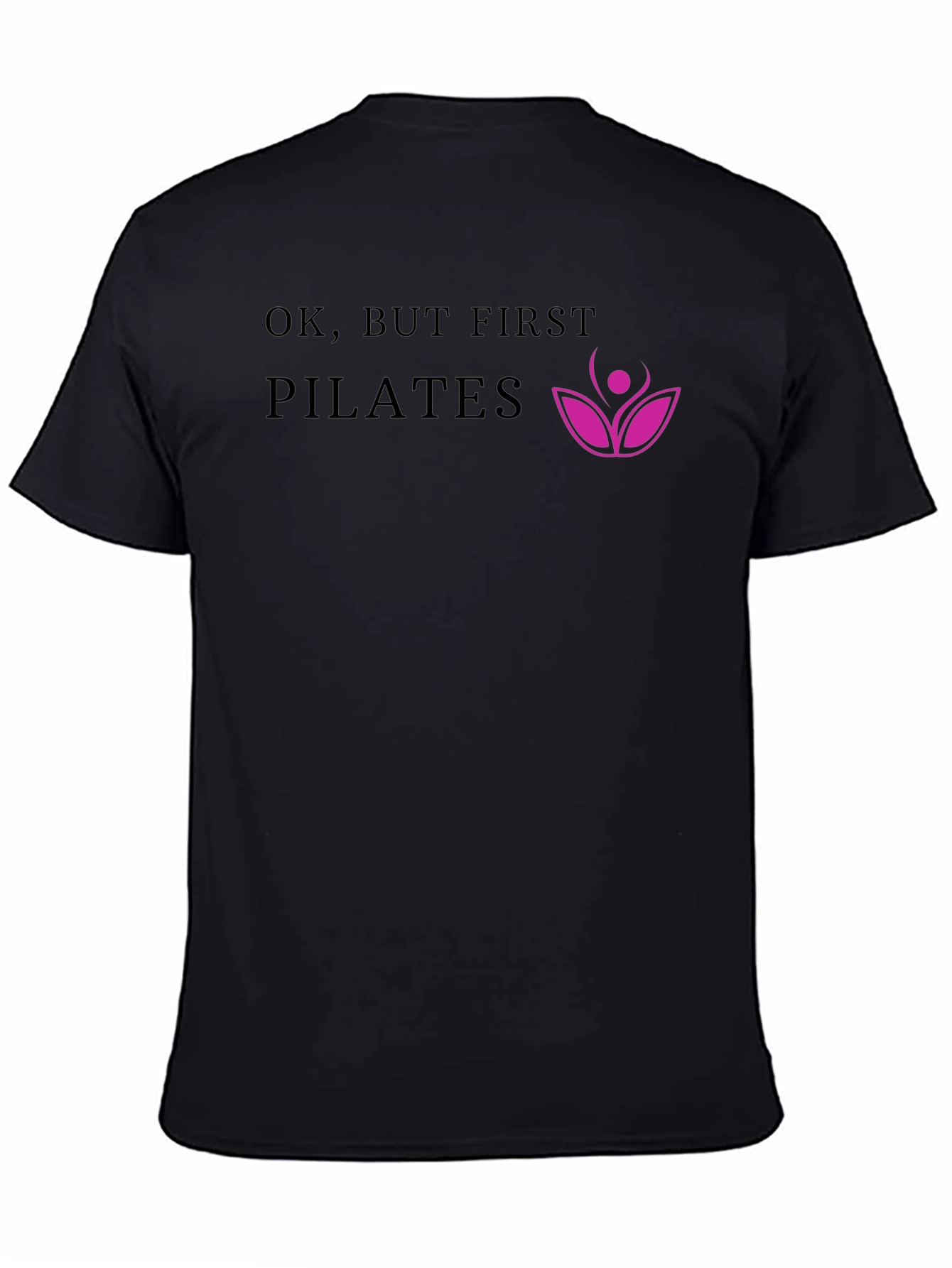 Pilates First T-Shirt - Comfortable and Stylish