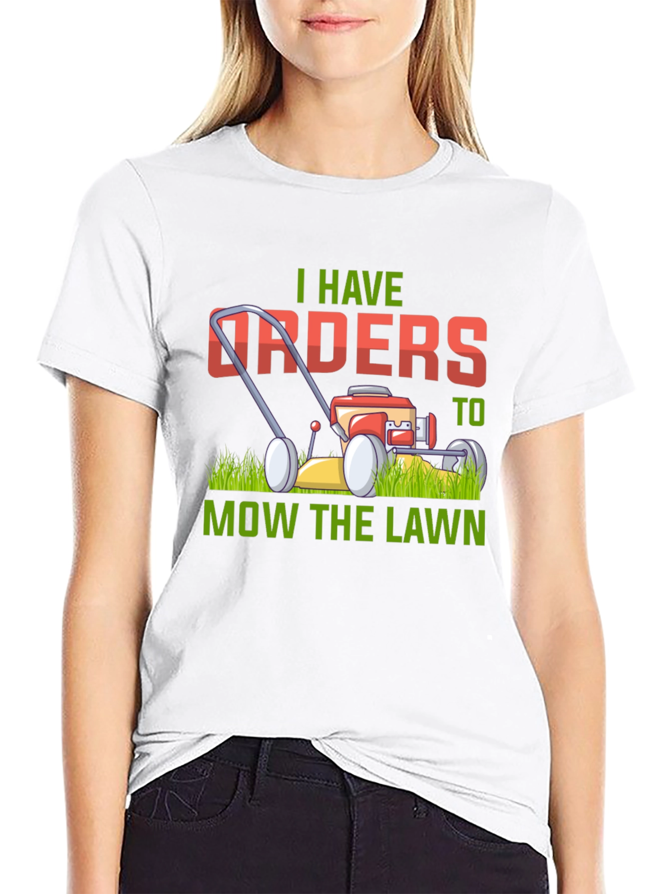 I Have Orders to Mow the Lawn T-Shirt