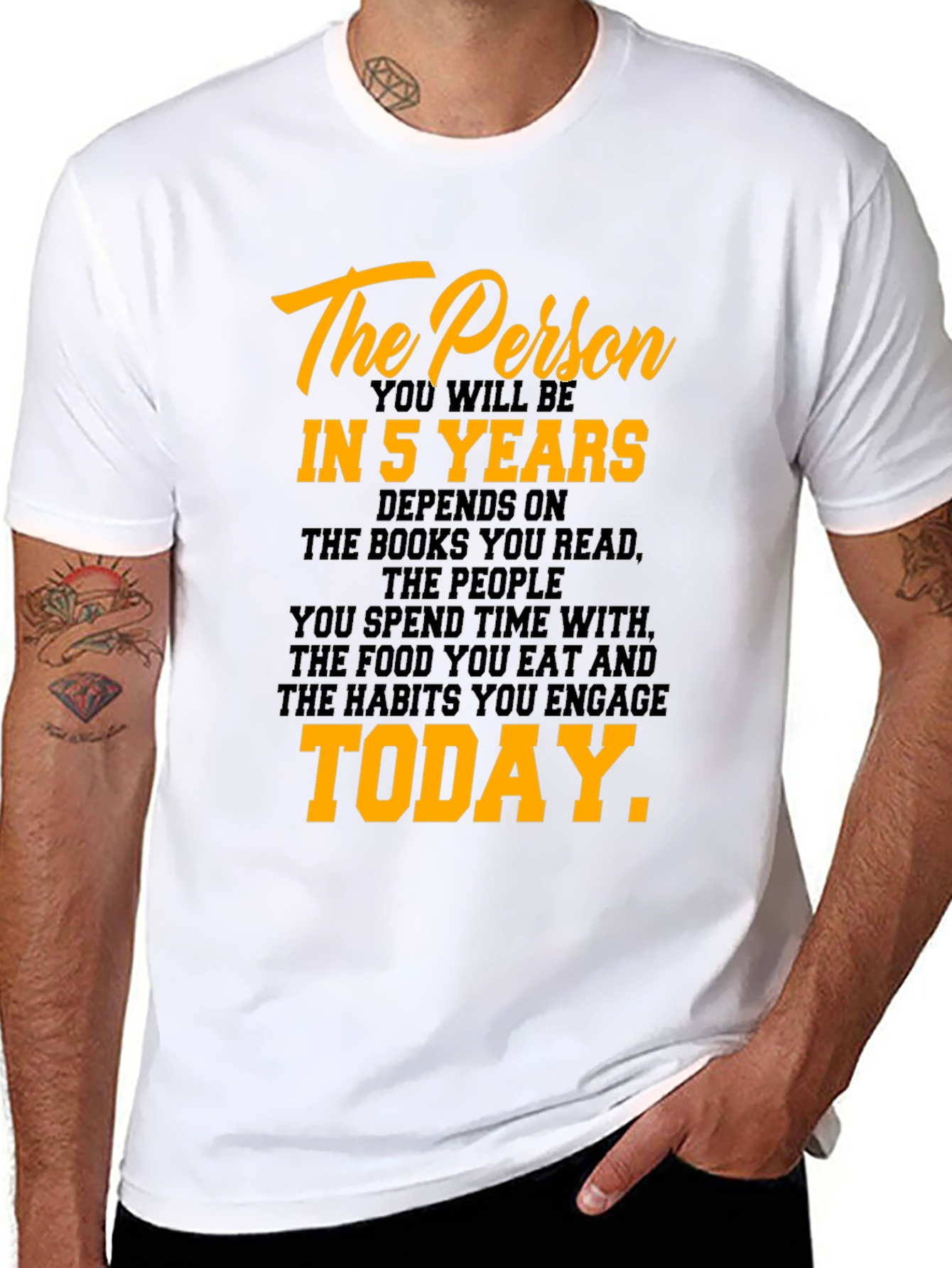 Inspirational Motivation T-Shirt - The Person In 5 Years