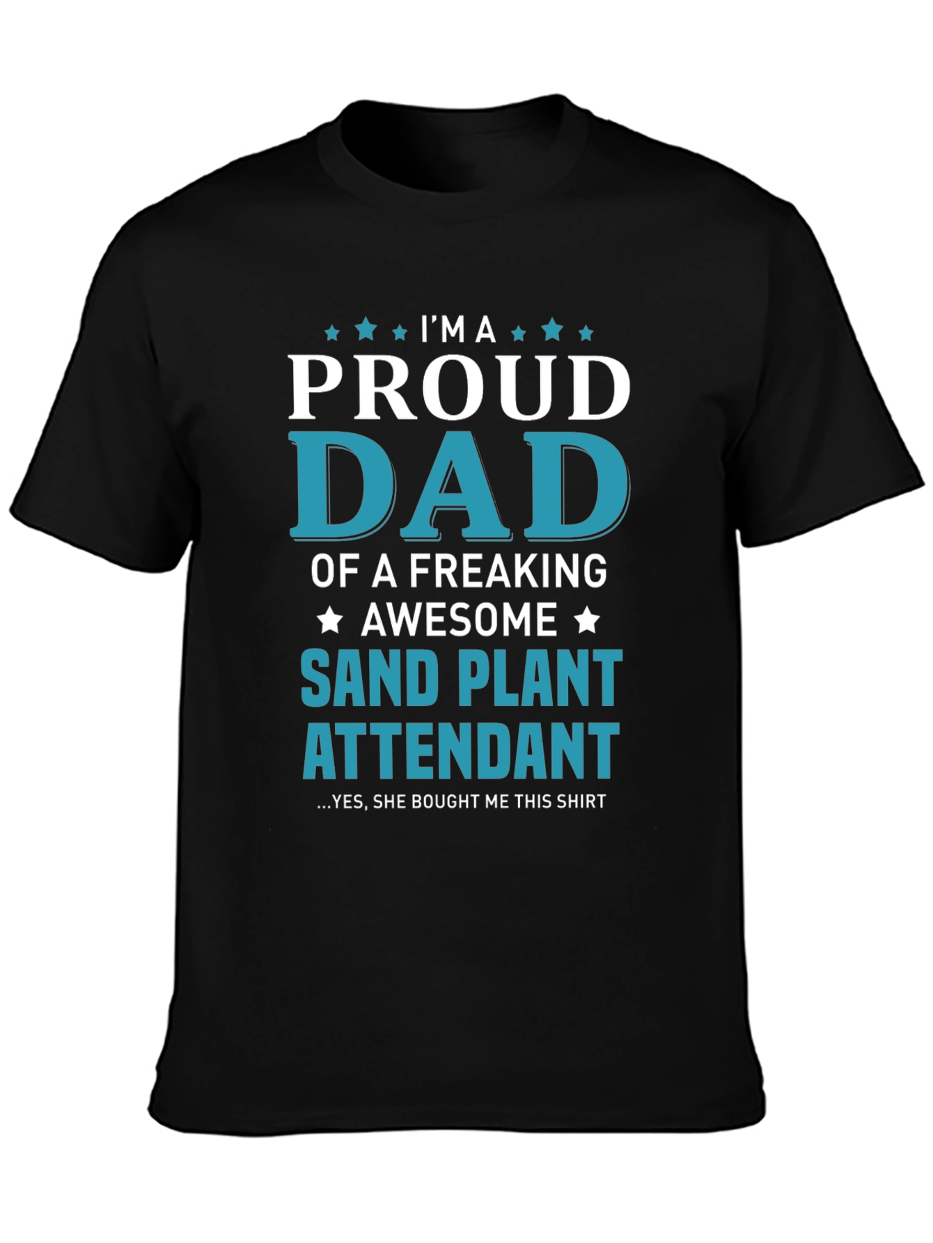 Proud Dad Sand Plant Attendant Graphic Tee