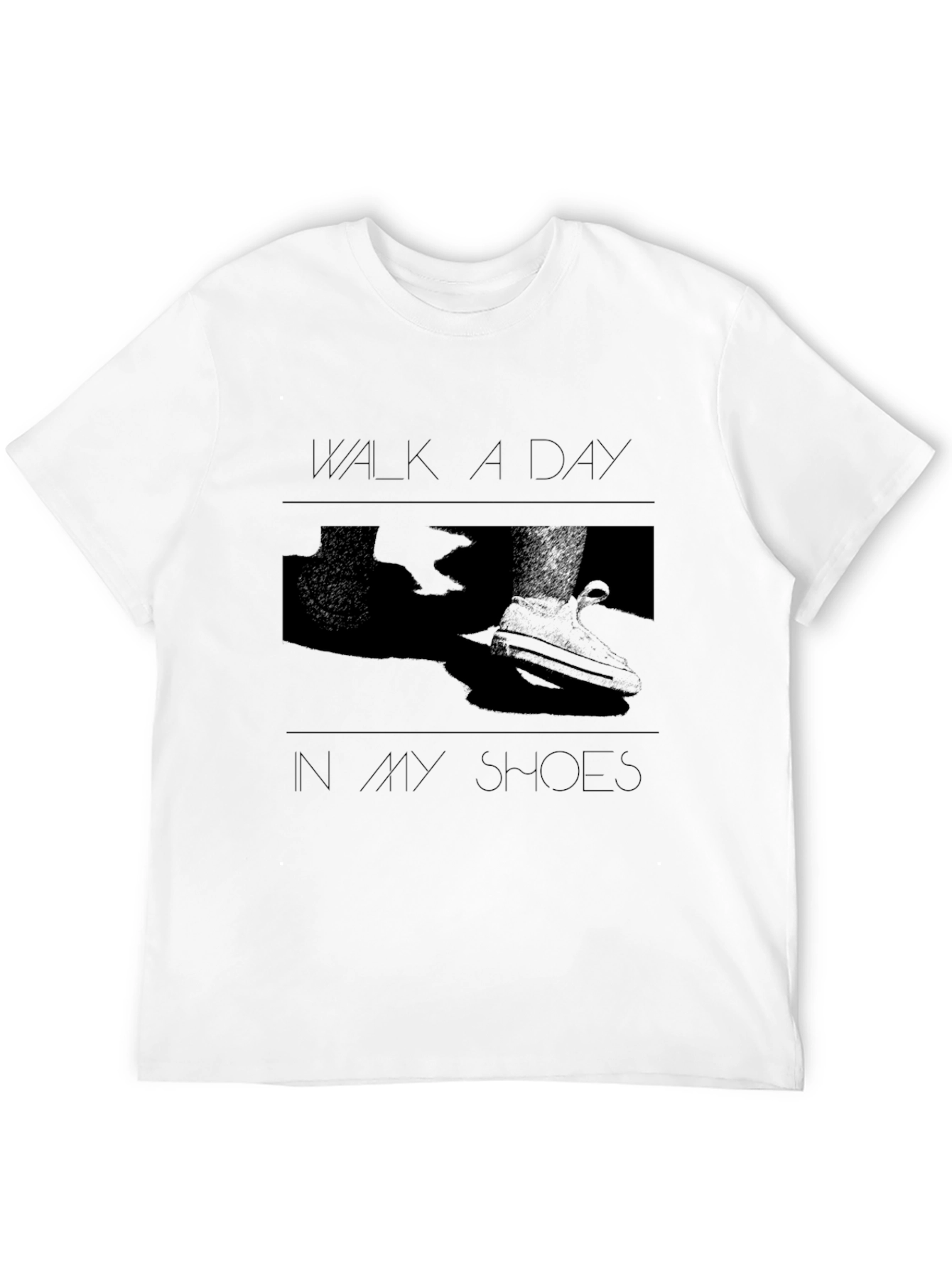Walk A Day In My Shoes Graphic Tee